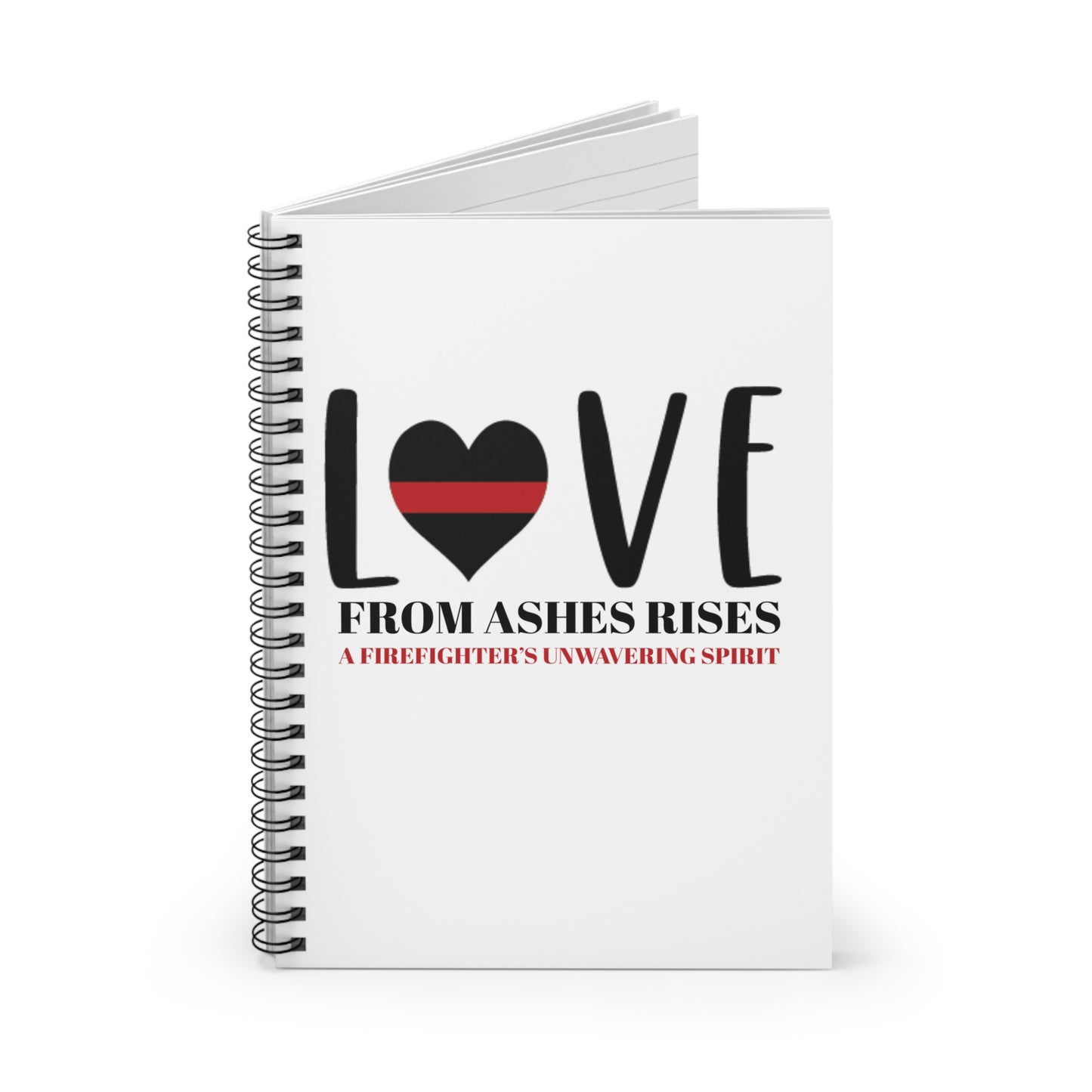 Firefighter Spiral Notebook – From ashes rises a firefighter’s unwavering spirit