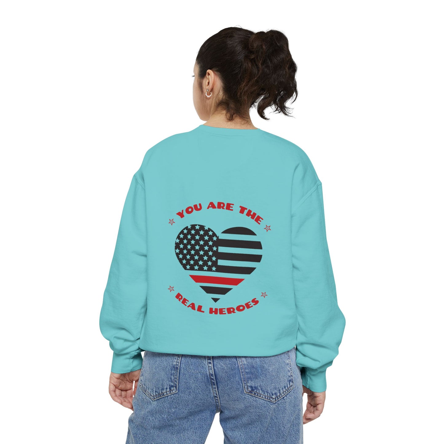 Firefighter Unisex Garment-Dyed Sweatshirt – You are the real heroes