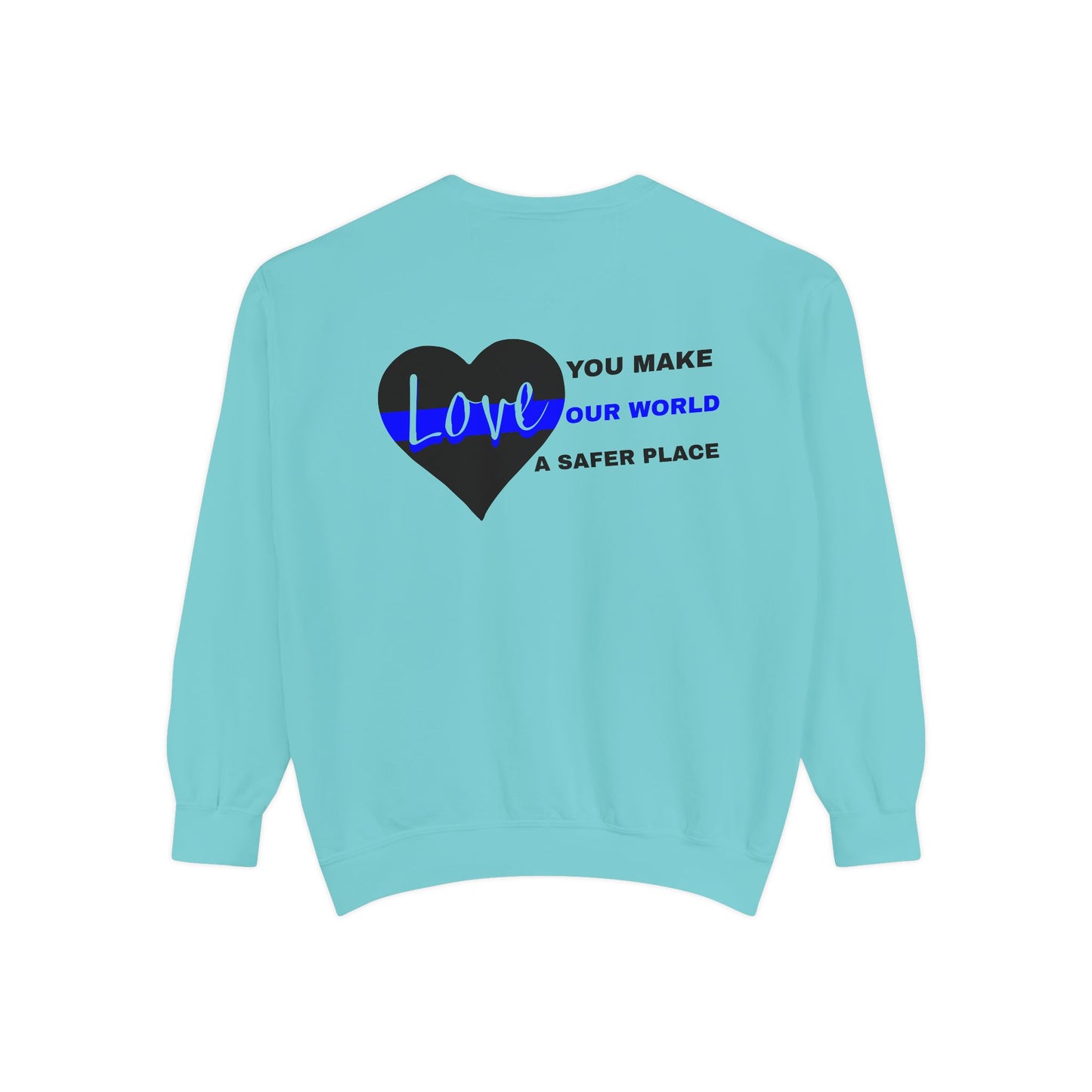 Police Unisex Garment-Dyed Sweatshirt – You make our world a safer place