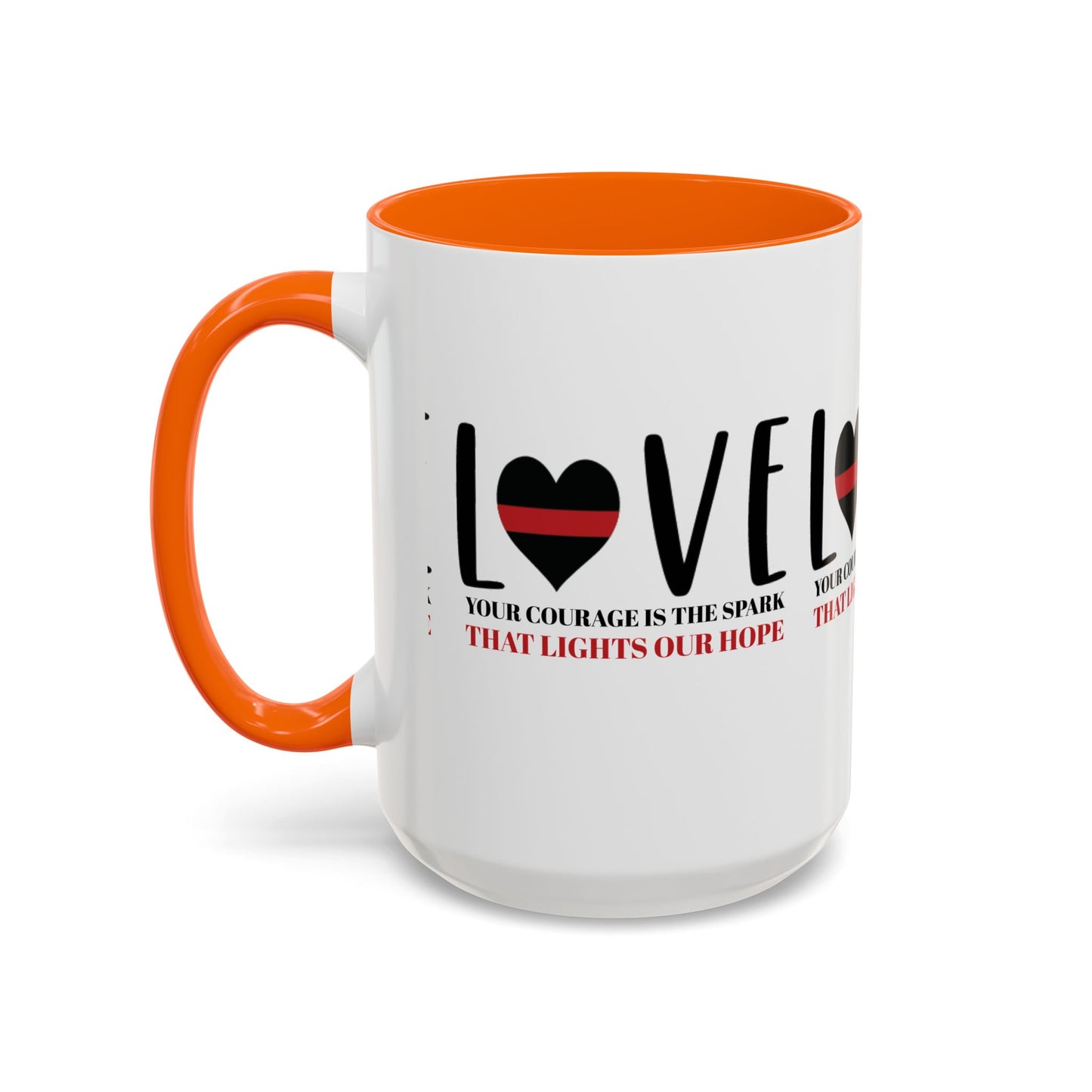 Firefighter Accent Coffee Mug – Your courage is the spark that lights our hope