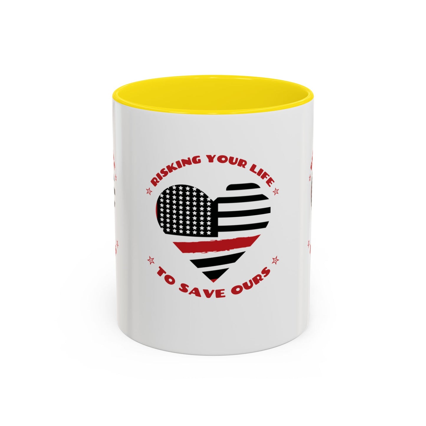 Firefighter Accent Coffee Mug – Risking your life to save ours