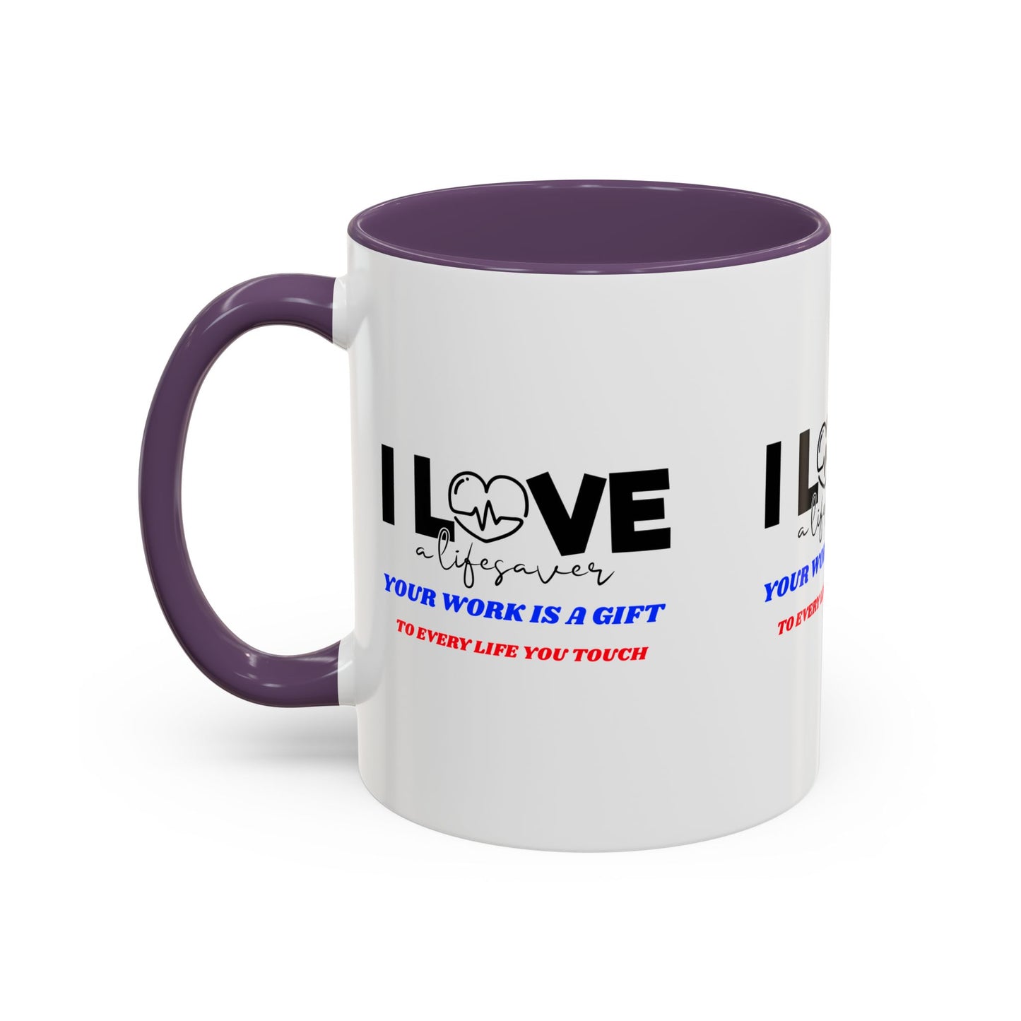 EMS Accent Coffee Mug – Your work is a gift to every life you touch