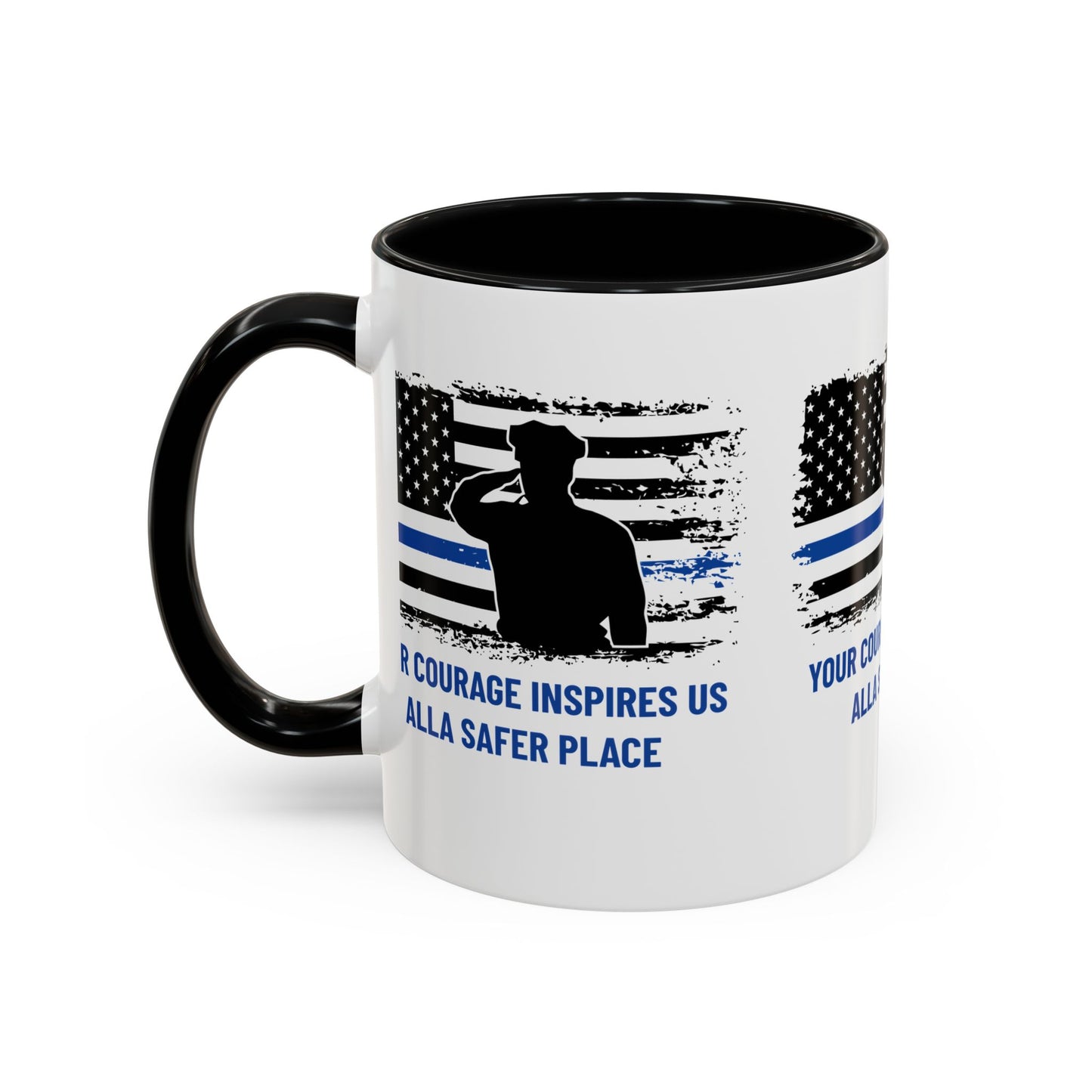 Police Accent Coffee Mug – Your courage inspires us all