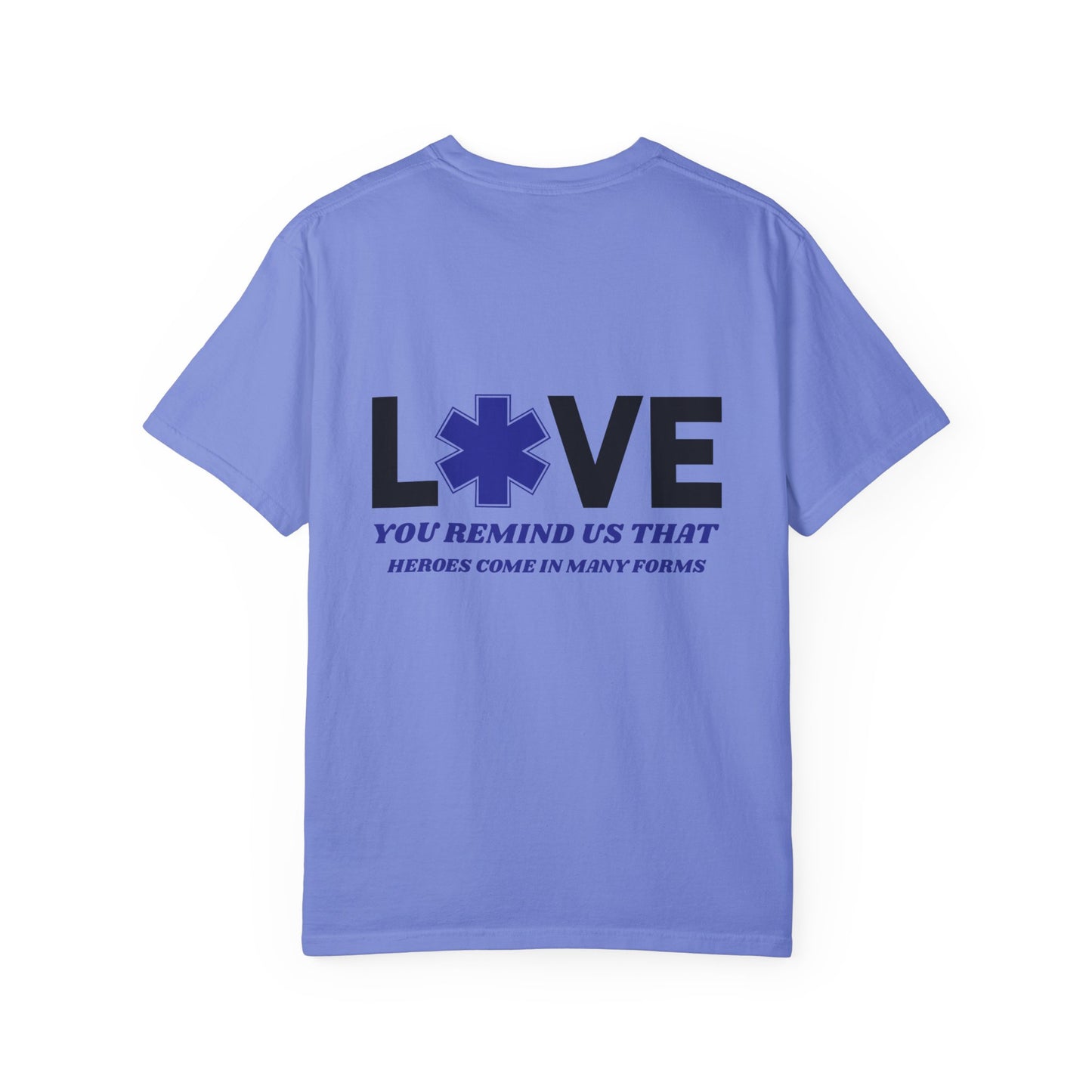 Softstyle T-Shirt – You remind us that heroes come in many forms