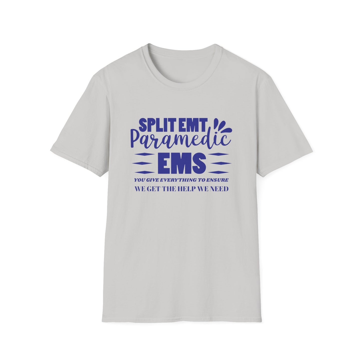EMS Inspiration Softstyle T-Shirt – You give everything to ensure we get the help we need