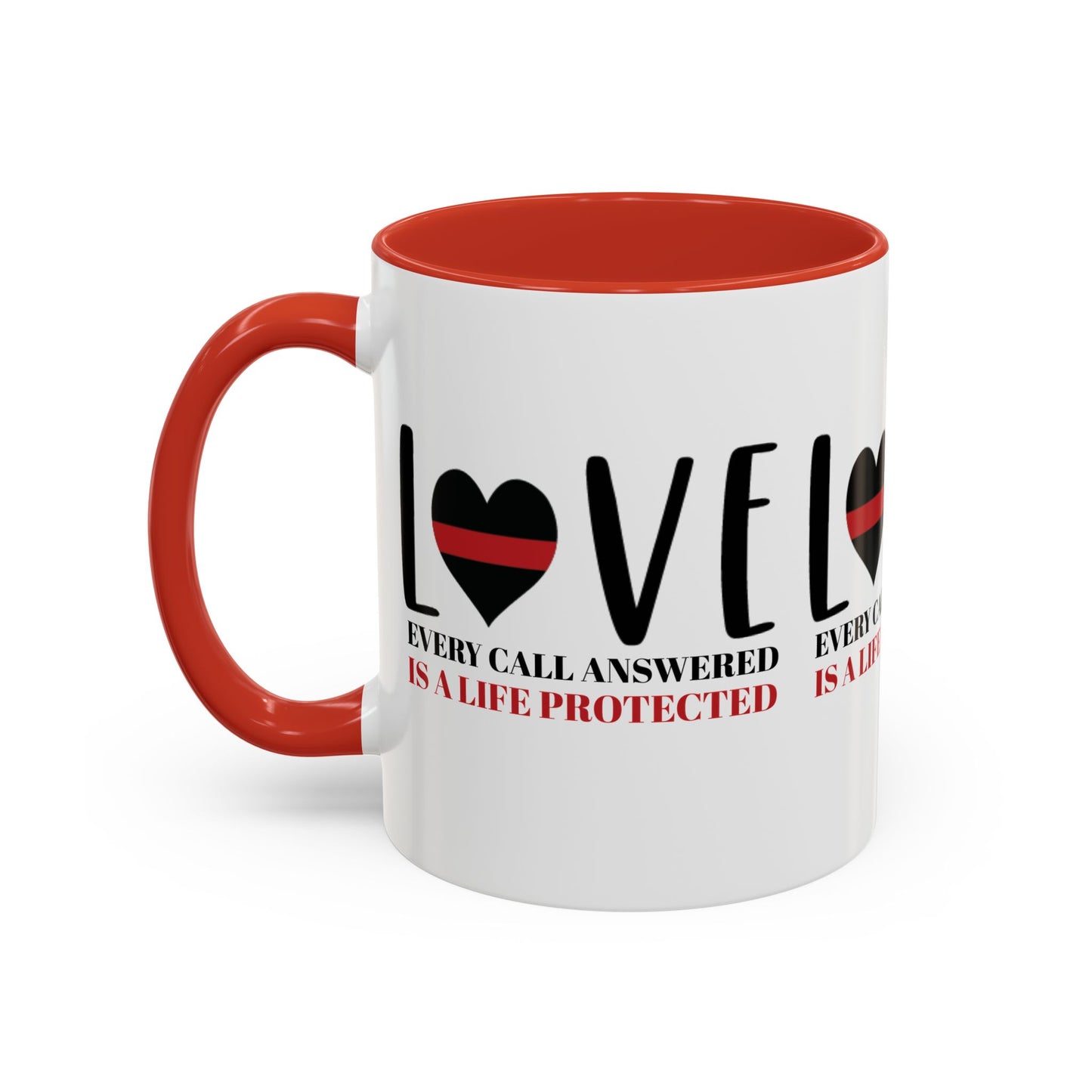 Firefighter Accent Coffee Mug – Every call answered is a life protected