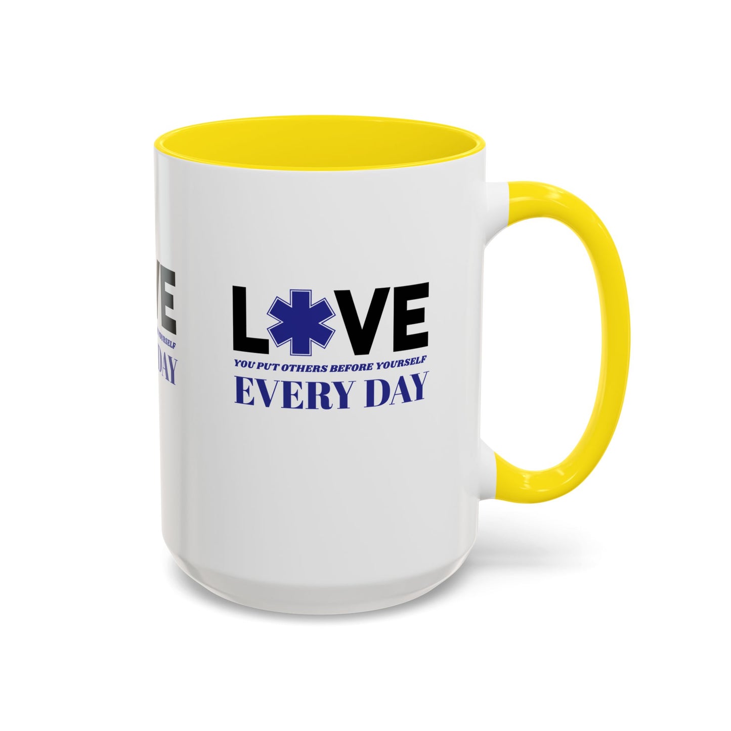 EMS Accent Coffee Mug – You put others before yourself every day