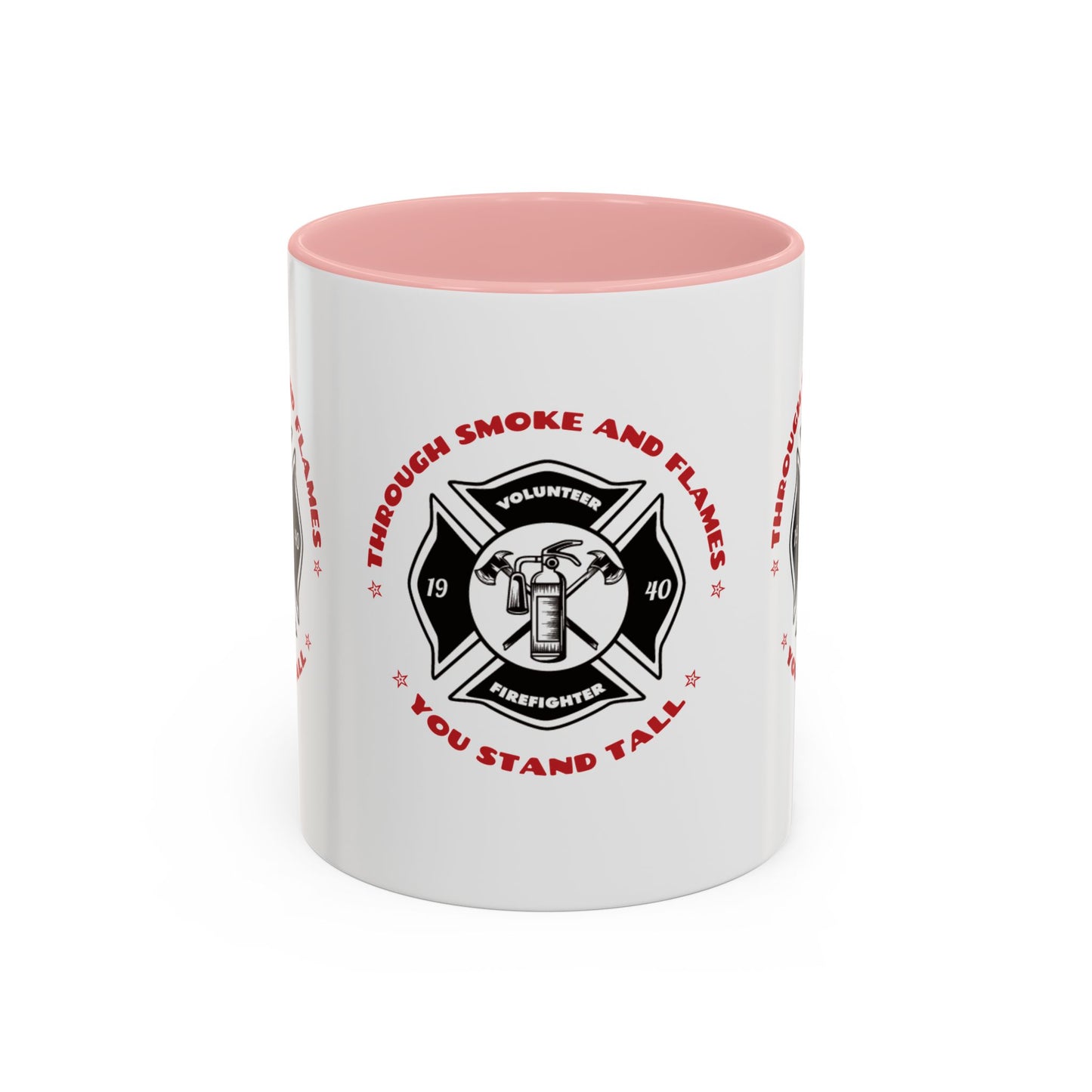 Firefighter Accent Coffee Mug – Through smoke and flames, you stand tall