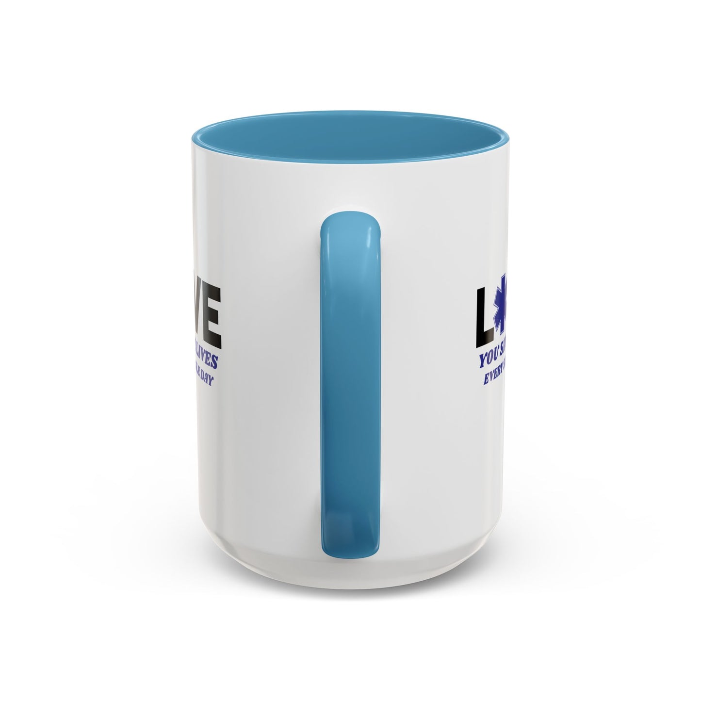 EMS Accent Coffee Mug – You save lives every single day