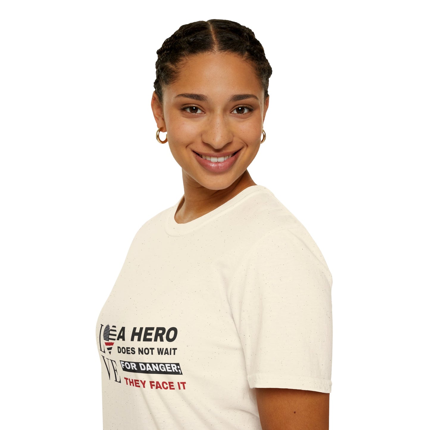 Firefighter Softstyle T-Shirt – A hero does not wait for danger; they face it