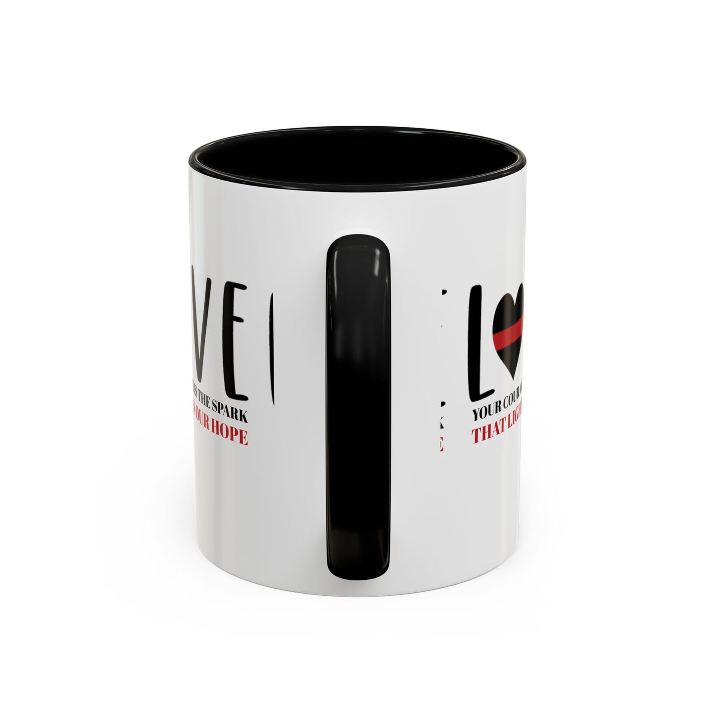 Firefighter Accent Coffee Mug – Your courage is the spark that lights our hope