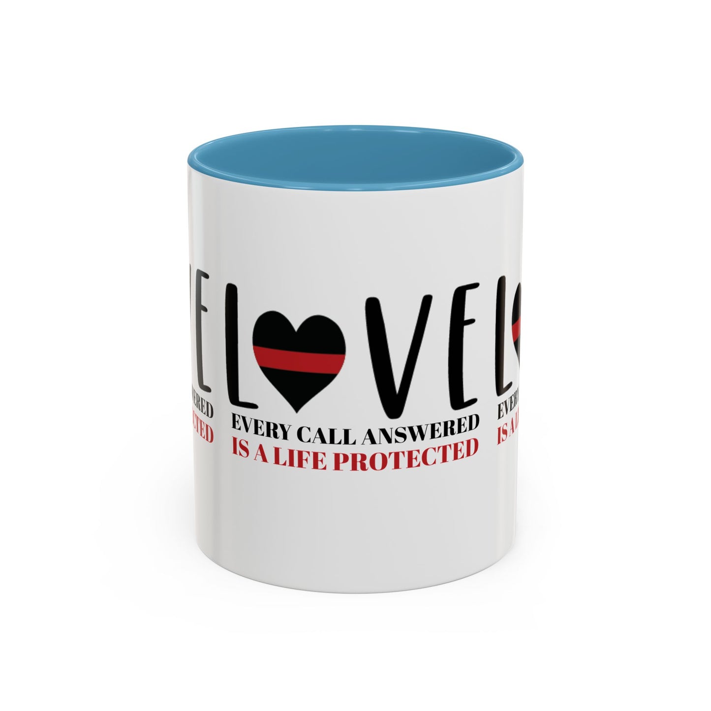 Firefighter Accent Coffee Mug – Every call answered is a life protected