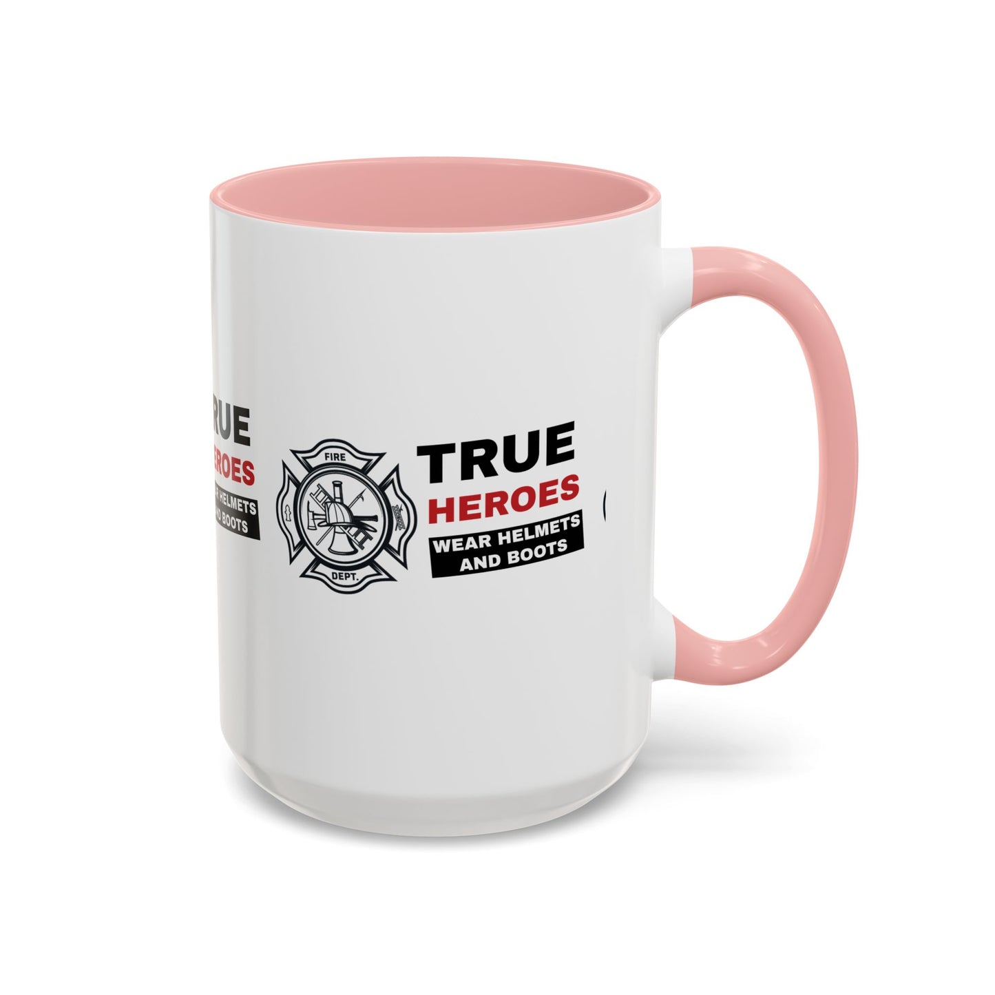 Firefighter Accent Coffee Mug – True heroes wear helmets and boots