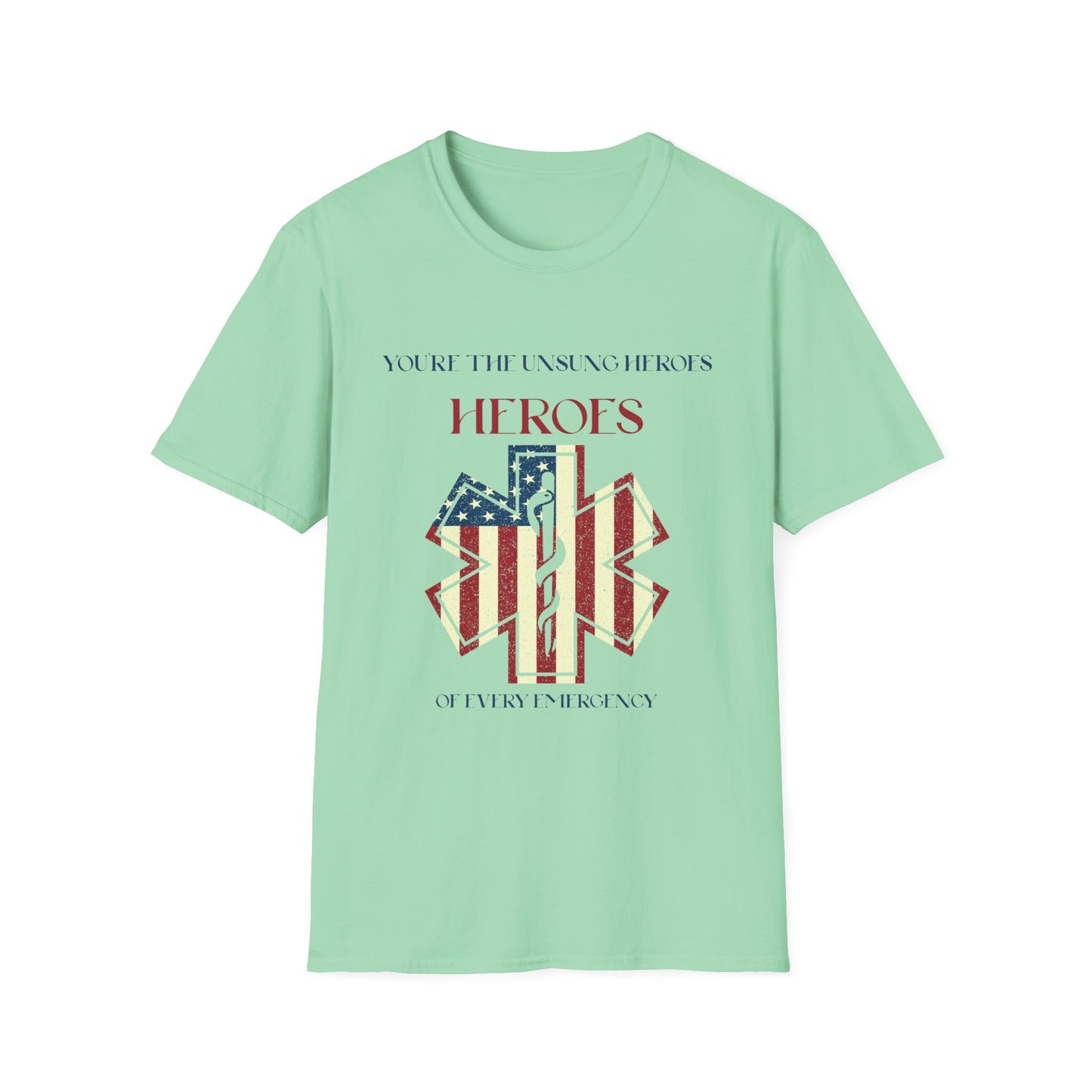 EMS Inspiration Softstyle T-Shirt – You’re the unsung heroes of every emergency