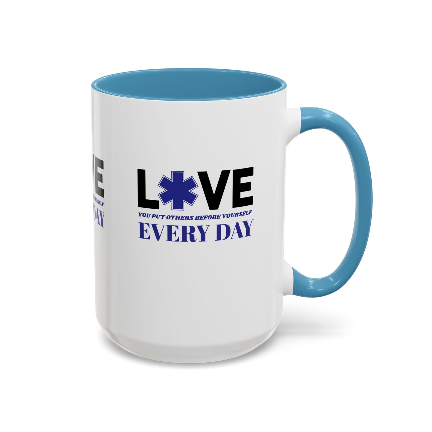 EMS Accent Coffee Mug – You put others before yourself every day