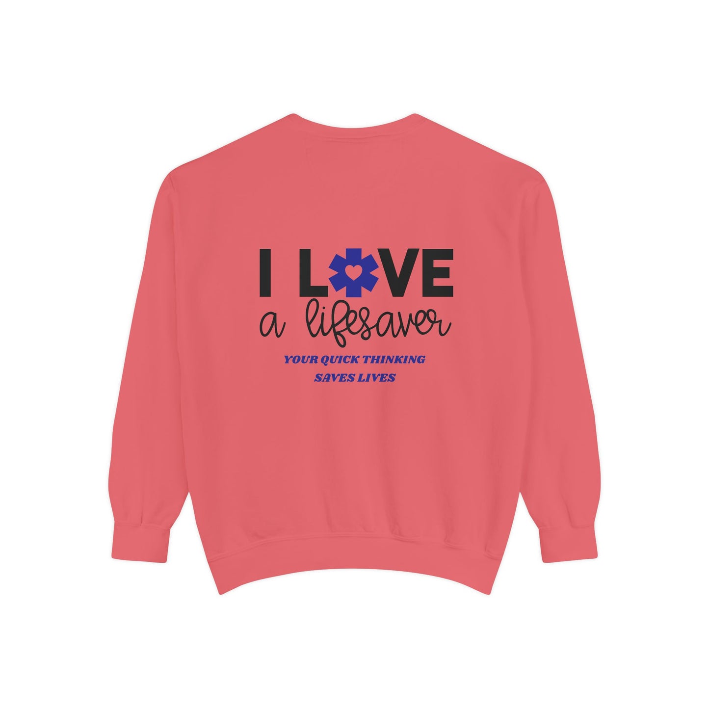 EMS Unisex Garment-Dyed Sweatshirt –Your quick thinking saves lives