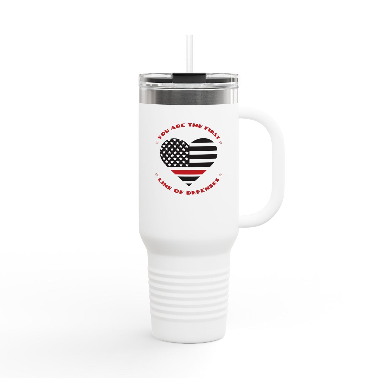 Firefighter Insulated Travel Mug, 40oz – You are the first line of defenses