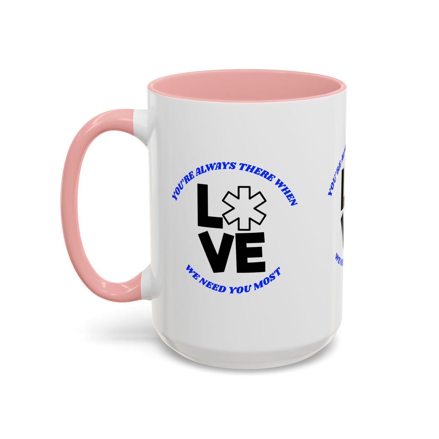 EMS Accent Coffee Mug – You’re always there when we need you most