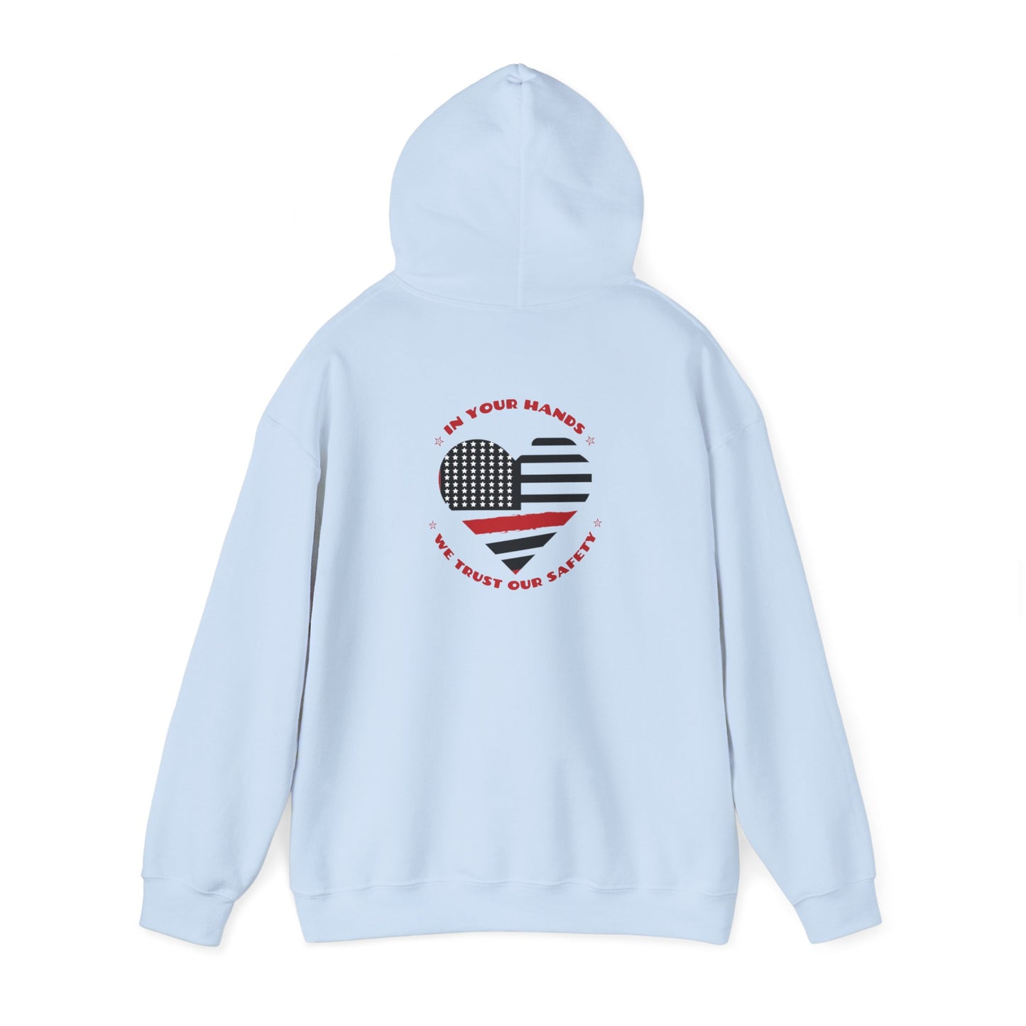 Firefighter Hooded Sweatshirt – In your hands, we trust our safety