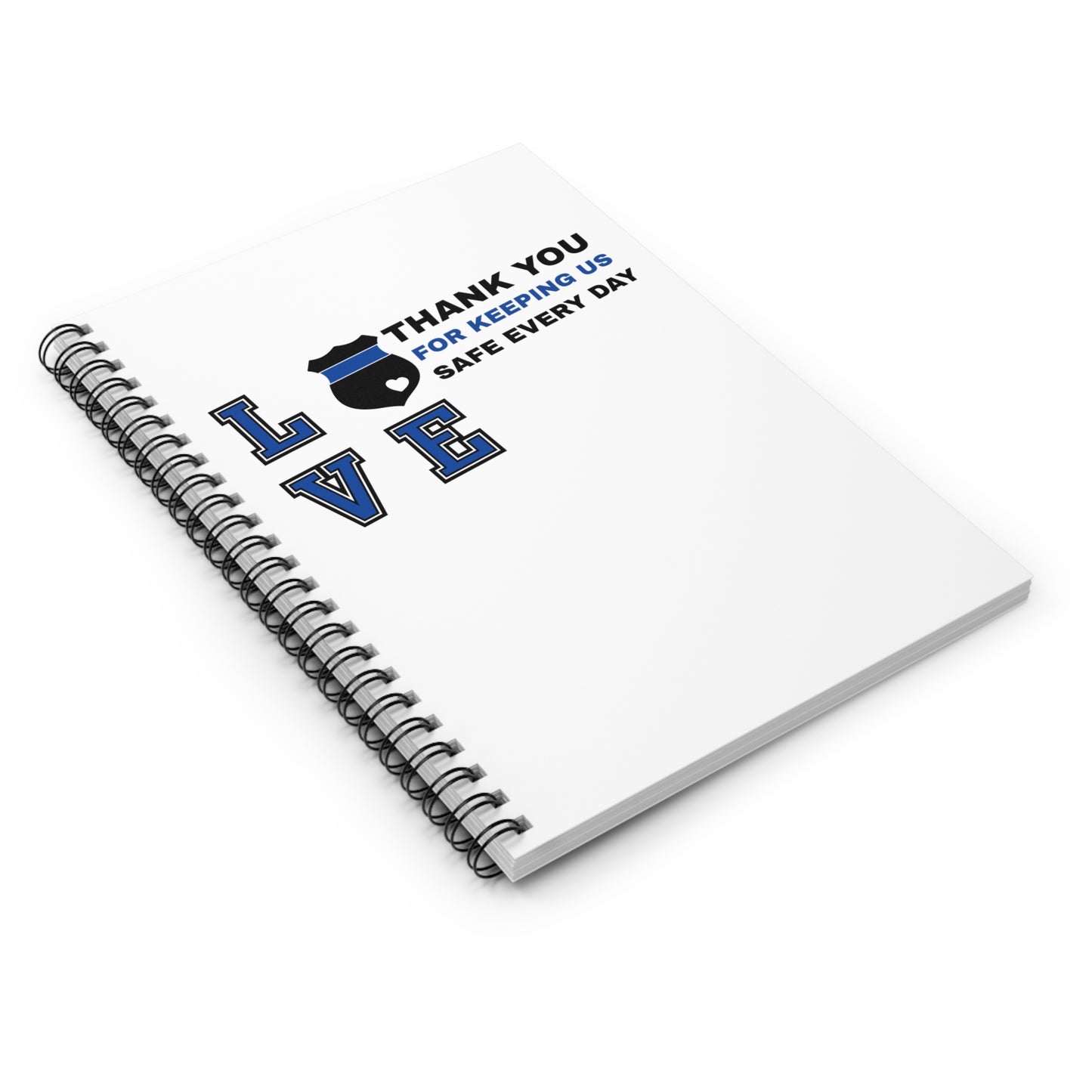 Police Spiral Notebook – Thank you for keeping us safe every day