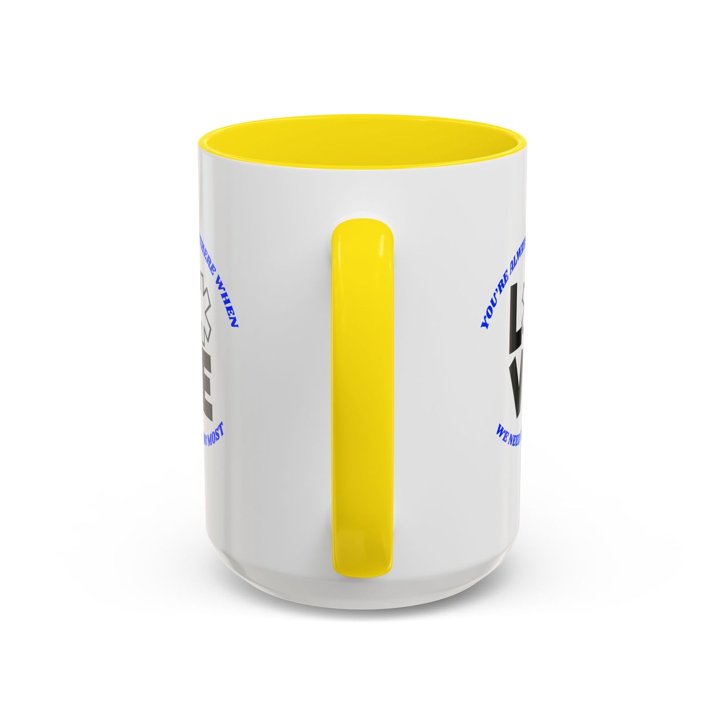 EMS Accent Coffee Mug – You’re always there when we need you most