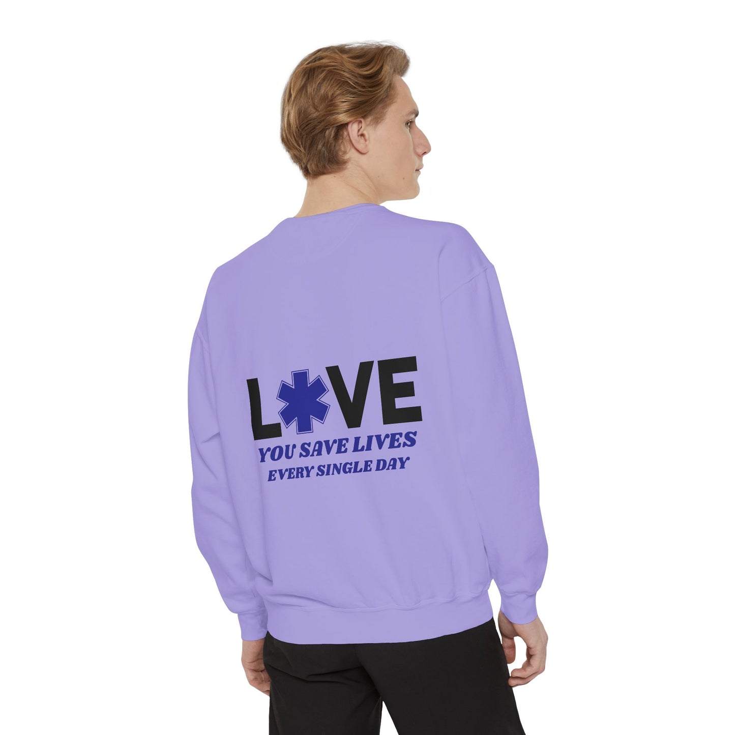 EMS Unisex Garment-Dyed Sweatshirt –You save lives every single day