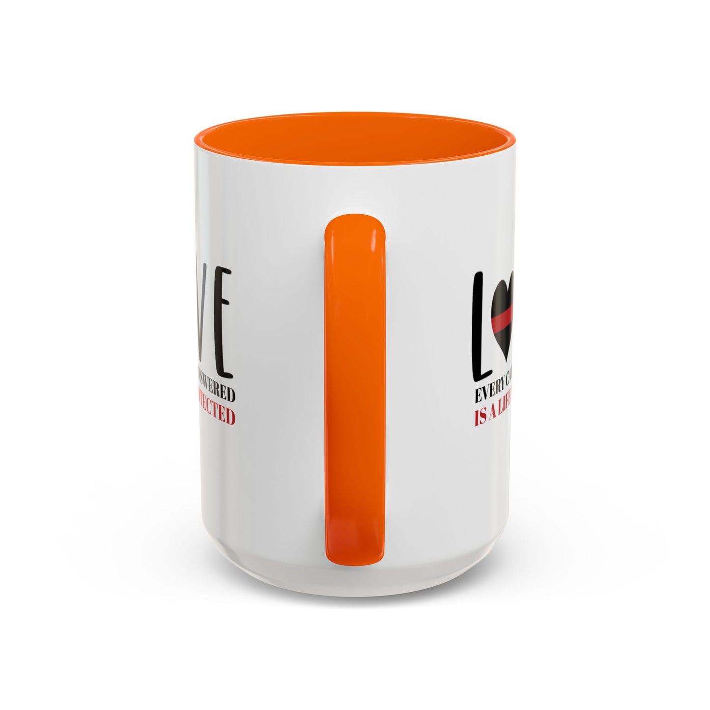 Firefighter Accent Coffee Mug – Every call answered is a life protected