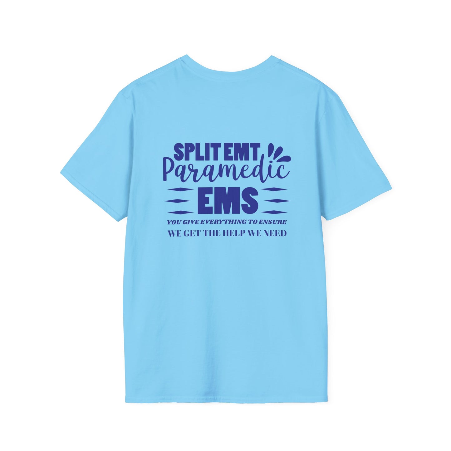 EMS Inspiration Softstyle T-Shirt – You give everything to ensure we get the help we need