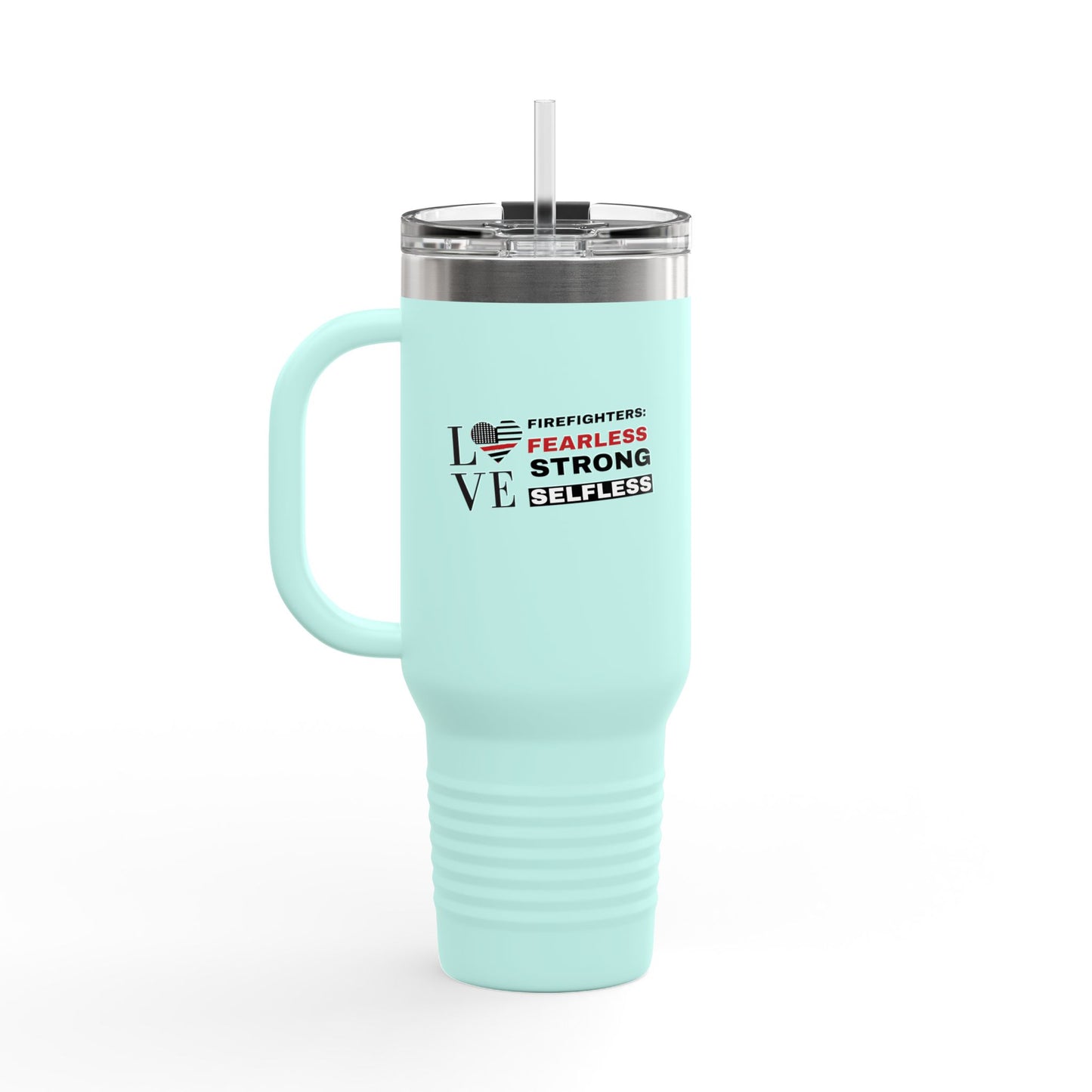 Firefighter Insulated Travel Mug, 40oz – Firefighters: fearless, strong, selfless