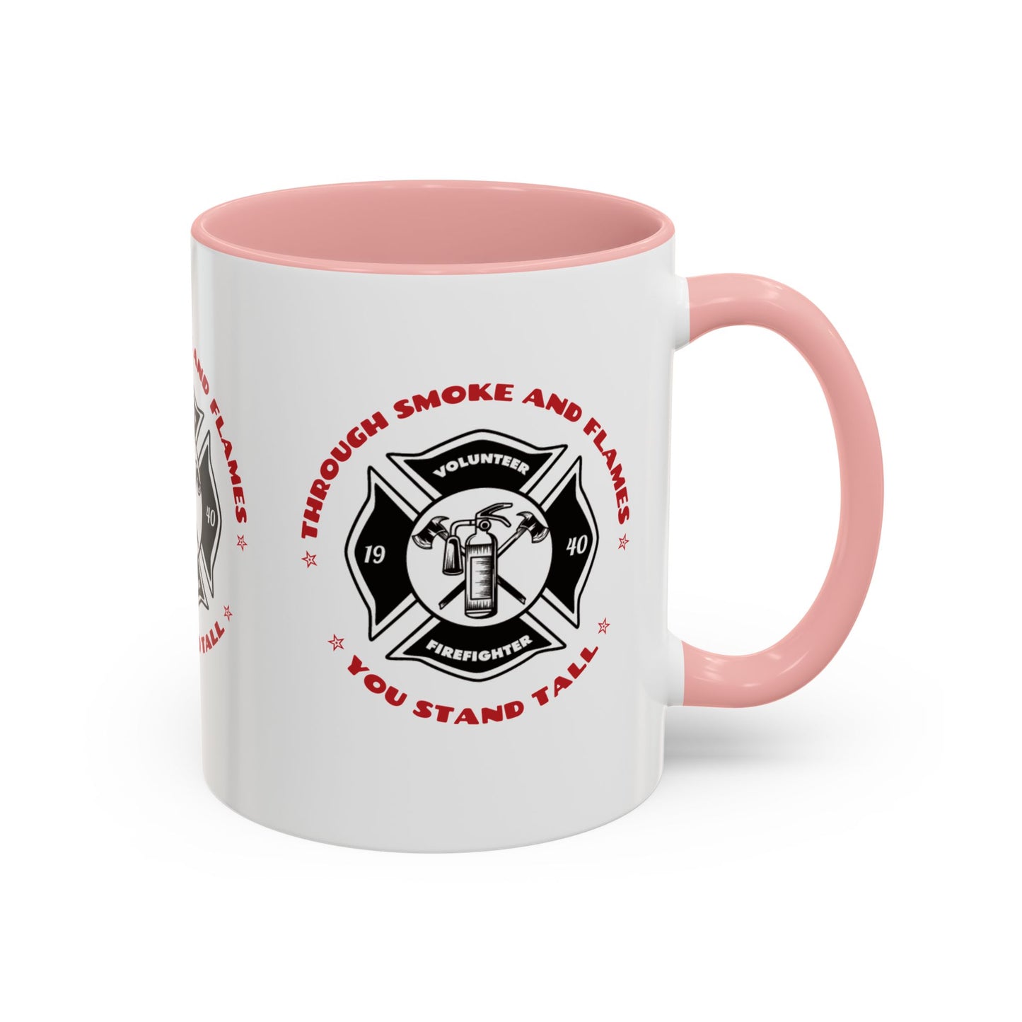 Firefighter Accent Coffee Mug – Through smoke and flames, you stand tall