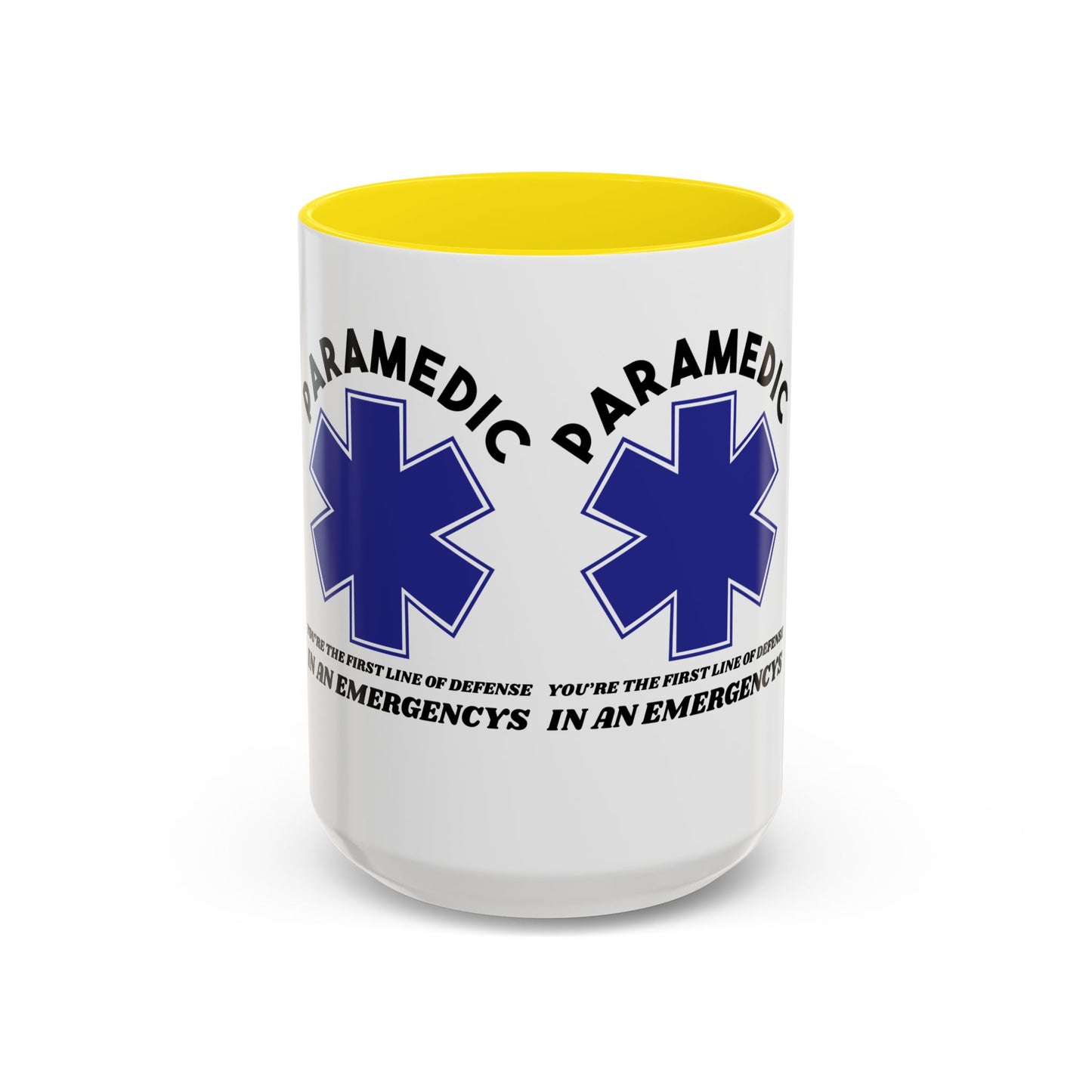 EMS Accent Coffee Mug – You’re the first line of defense in an emergency