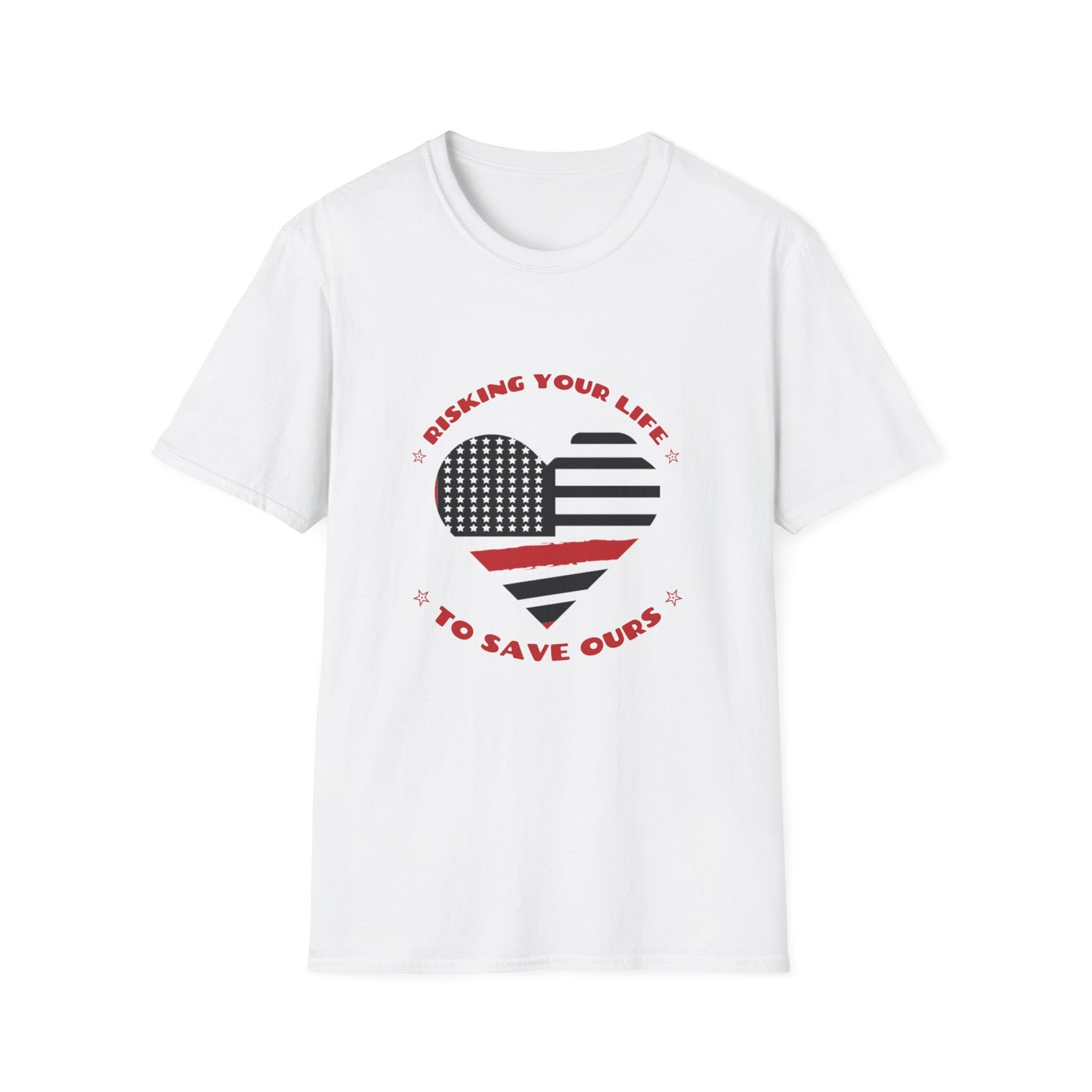 Firefighter Softstyle T-Shirt – Risking your life to save ours