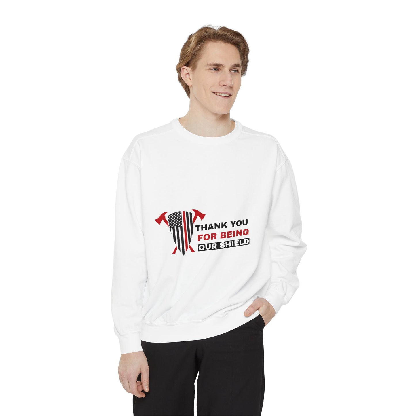 Firefighter Unisex Garment-Dyed Sweatshirt – Thank you for being our shield