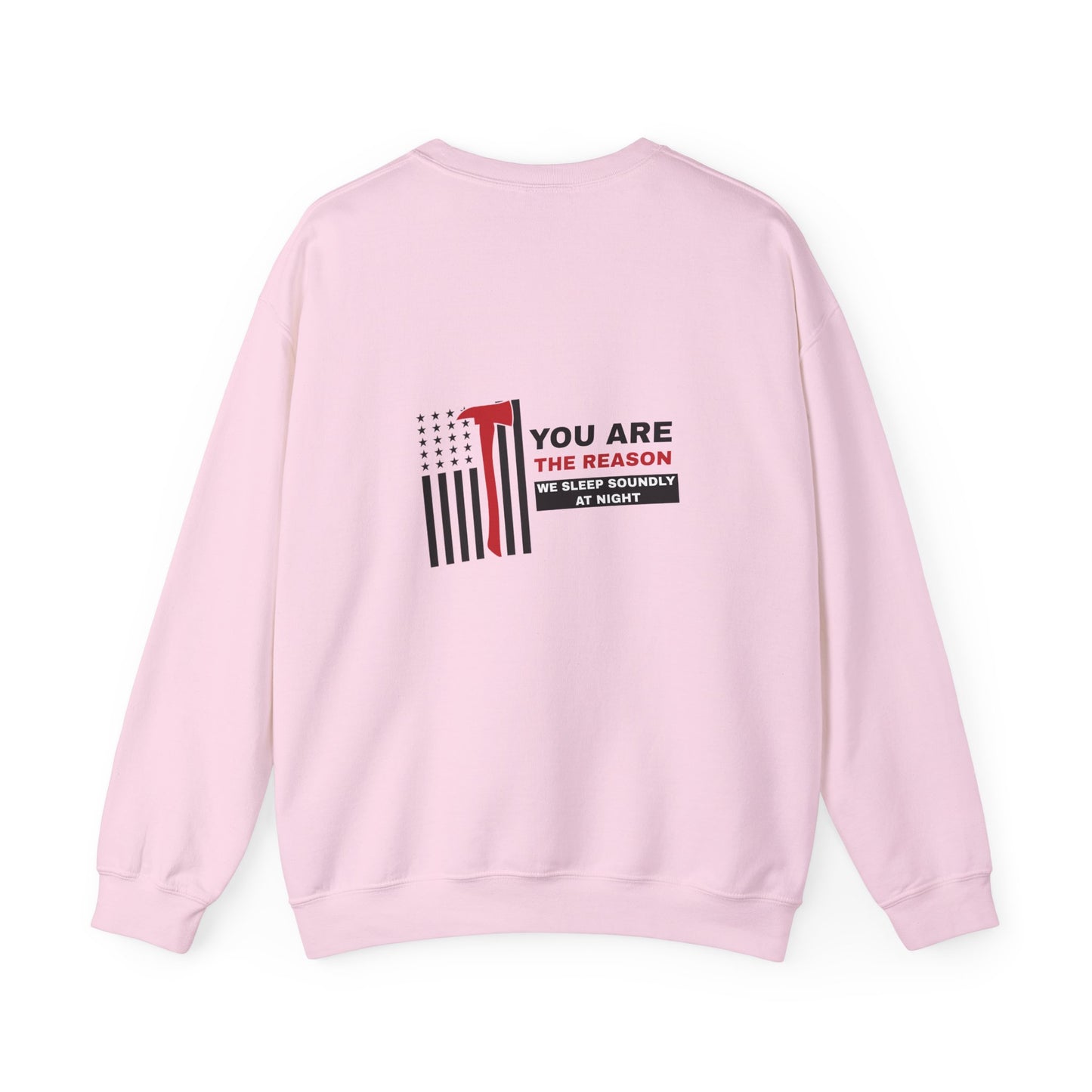 Firefighter Unisex Heavy Blend Crewneck Sweatshirt – You are the reason we sleep soundly at night