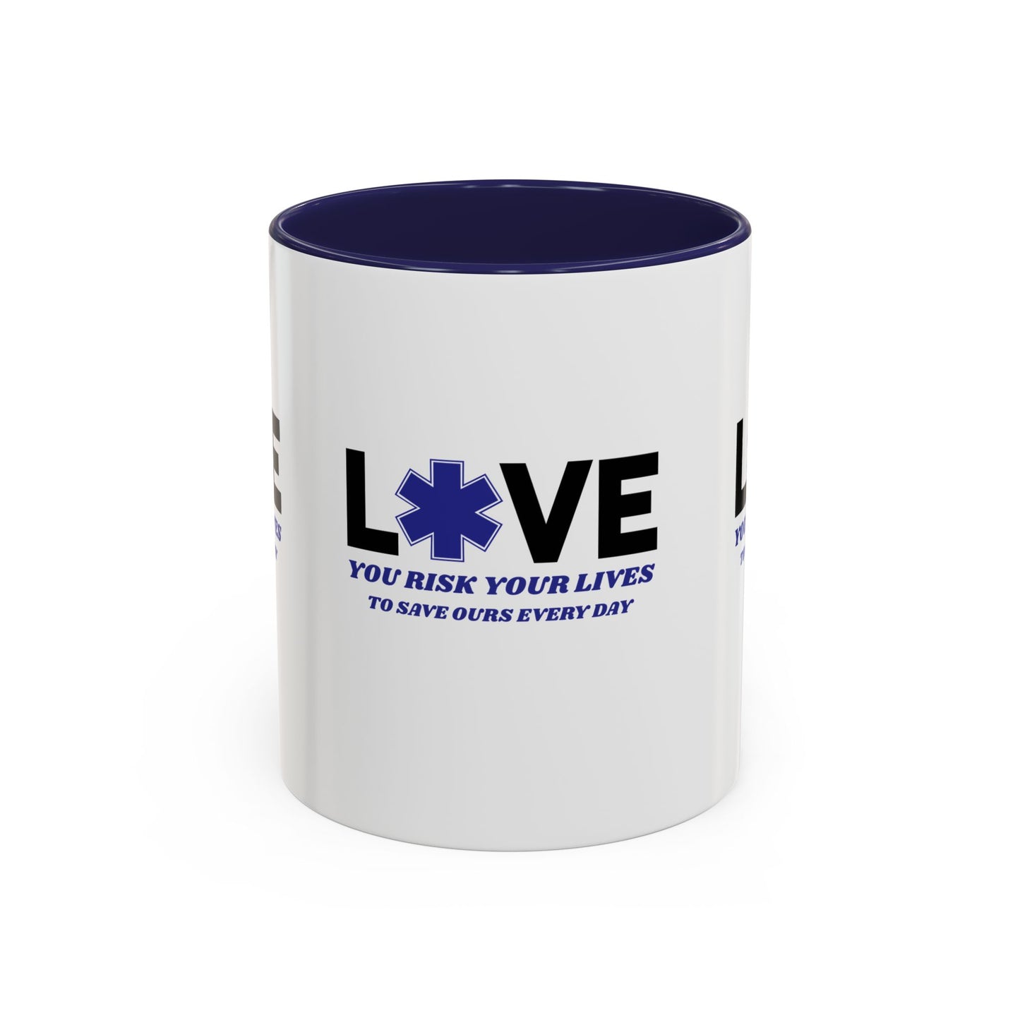 EMS Accent Coffee Mug – You risk your lives to save ours every day