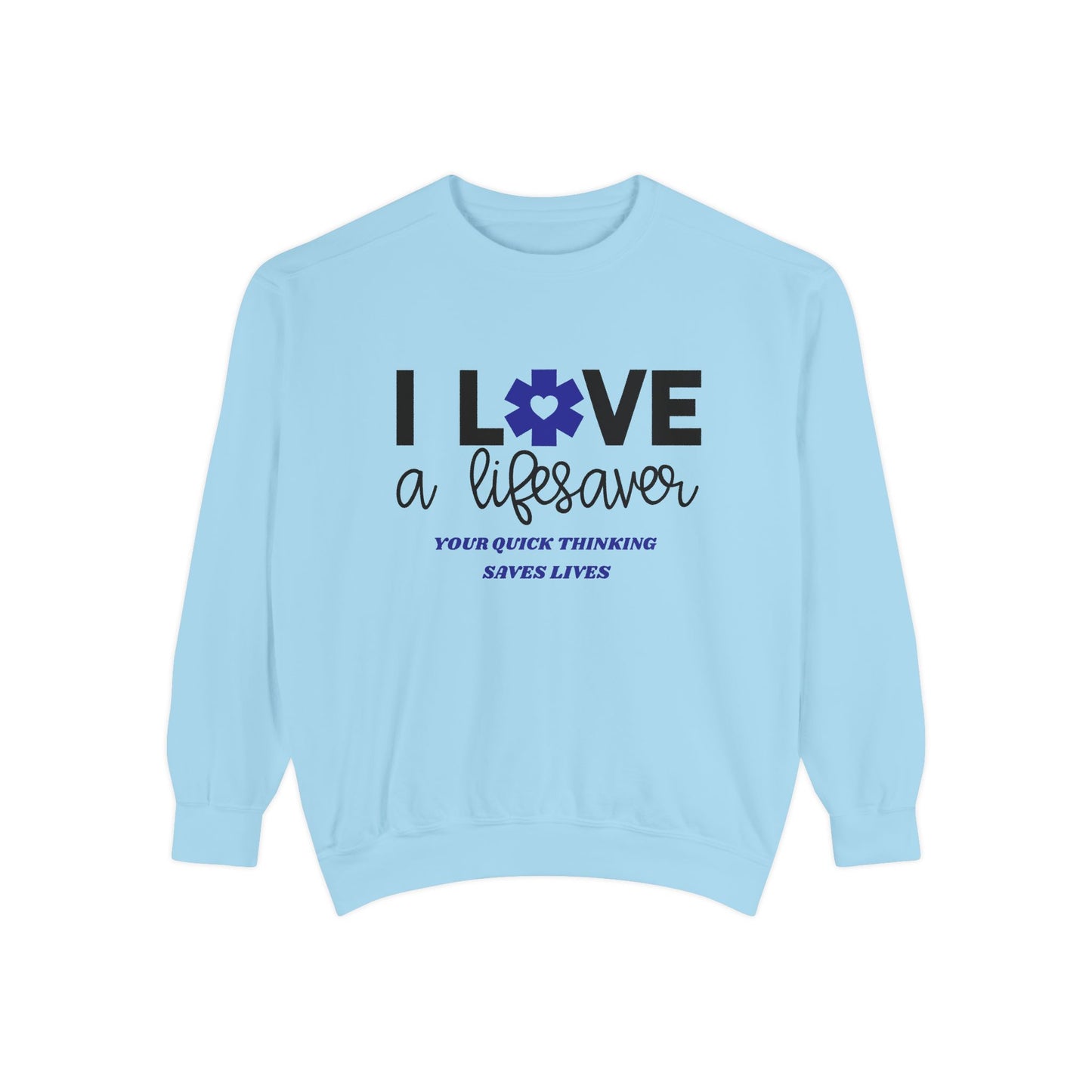 EMS Unisex Garment-Dyed Sweatshirt –Your quick thinking saves lives