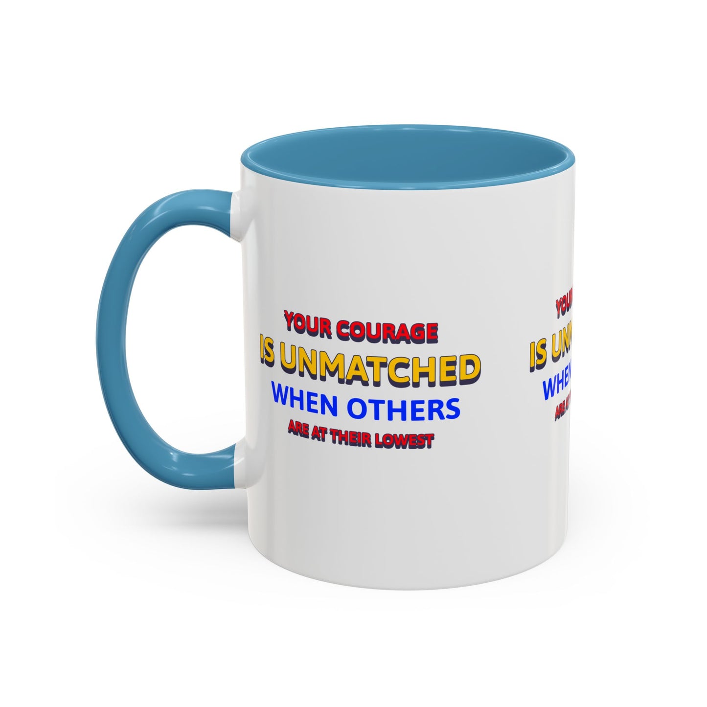EMS Accent Coffee Mug – Your courage is unmatched when others are at their lowest