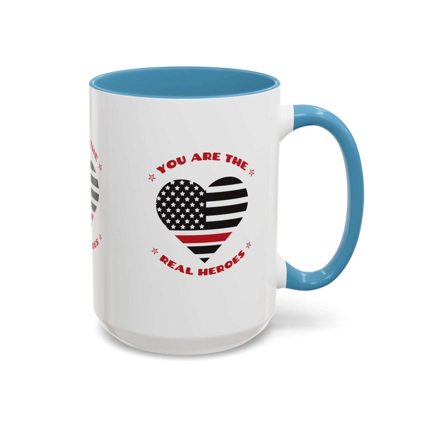 Firefighter Accent Coffee Mug – You are the real heroes