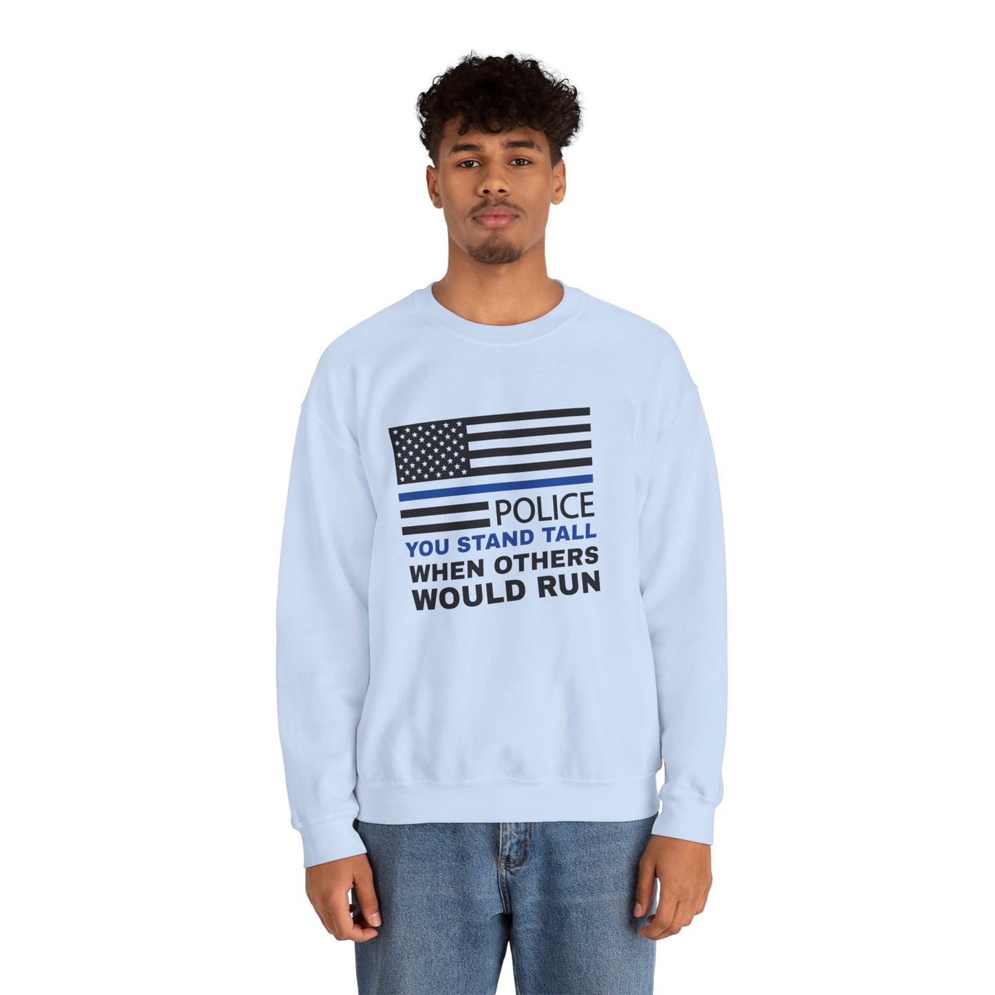 Police Unisex Heavy Blend Crewneck Sweatshirt – You stand tall when others would run
