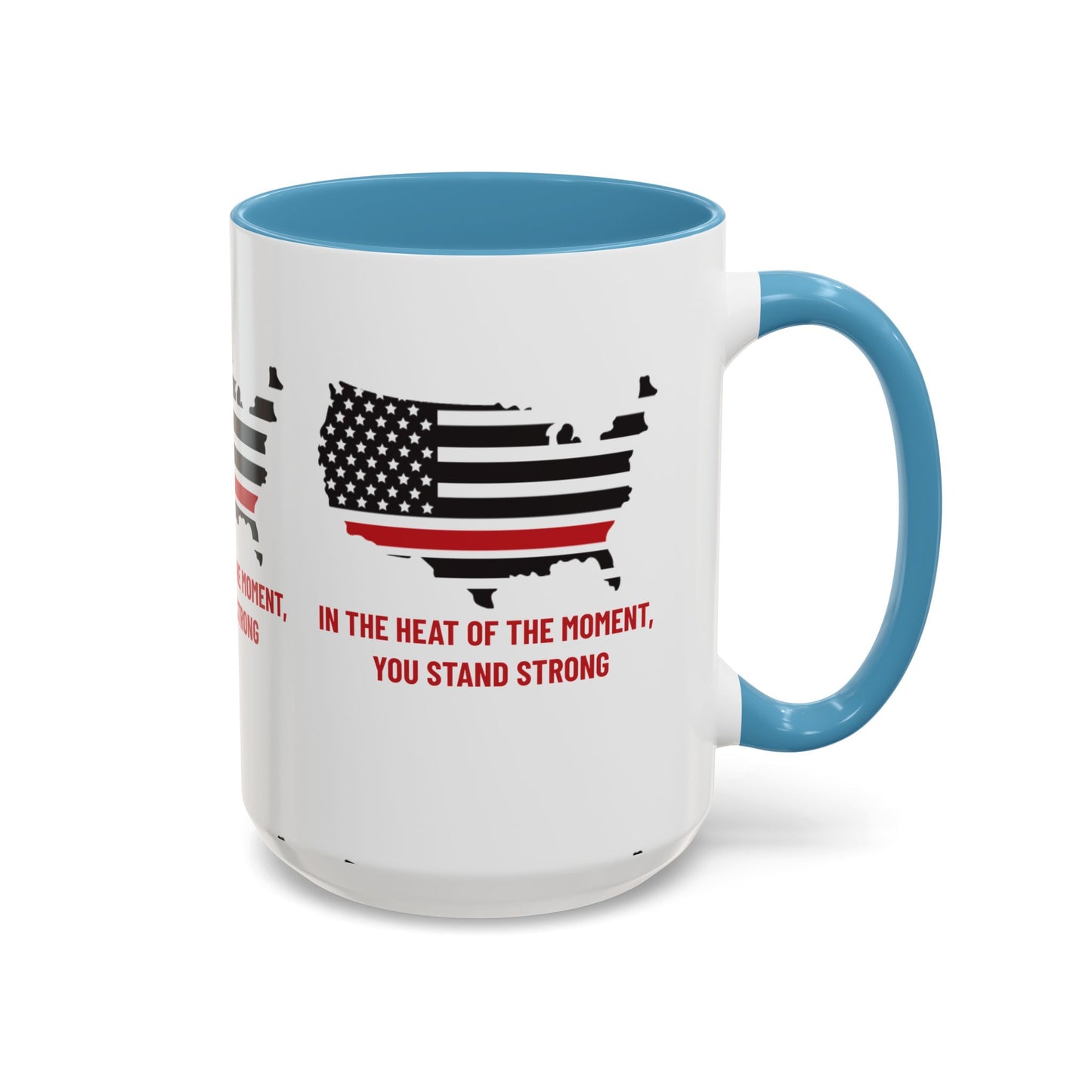 Firefighter Accent Coffee Mug – In the heat of the moment, you stand strong