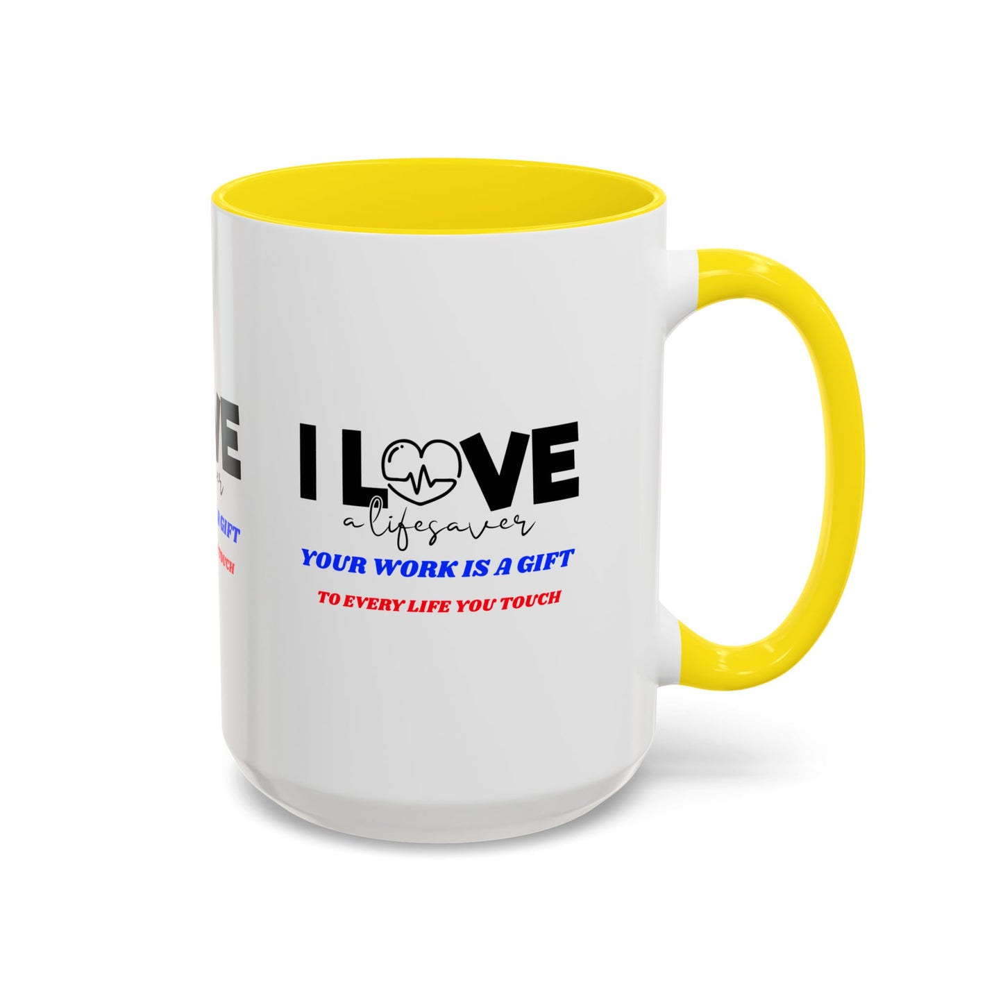 EMS Accent Coffee Mug – Your work is a gift to every life you touch
