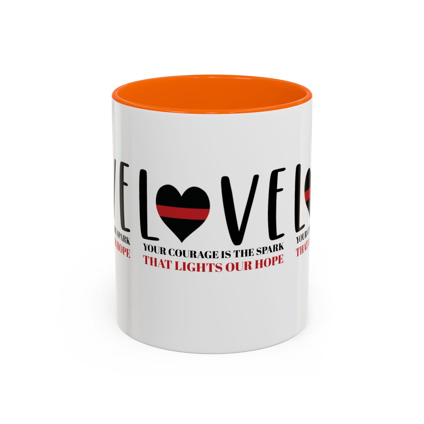 Firefighter Accent Coffee Mug – Your courage is the spark that lights our hope