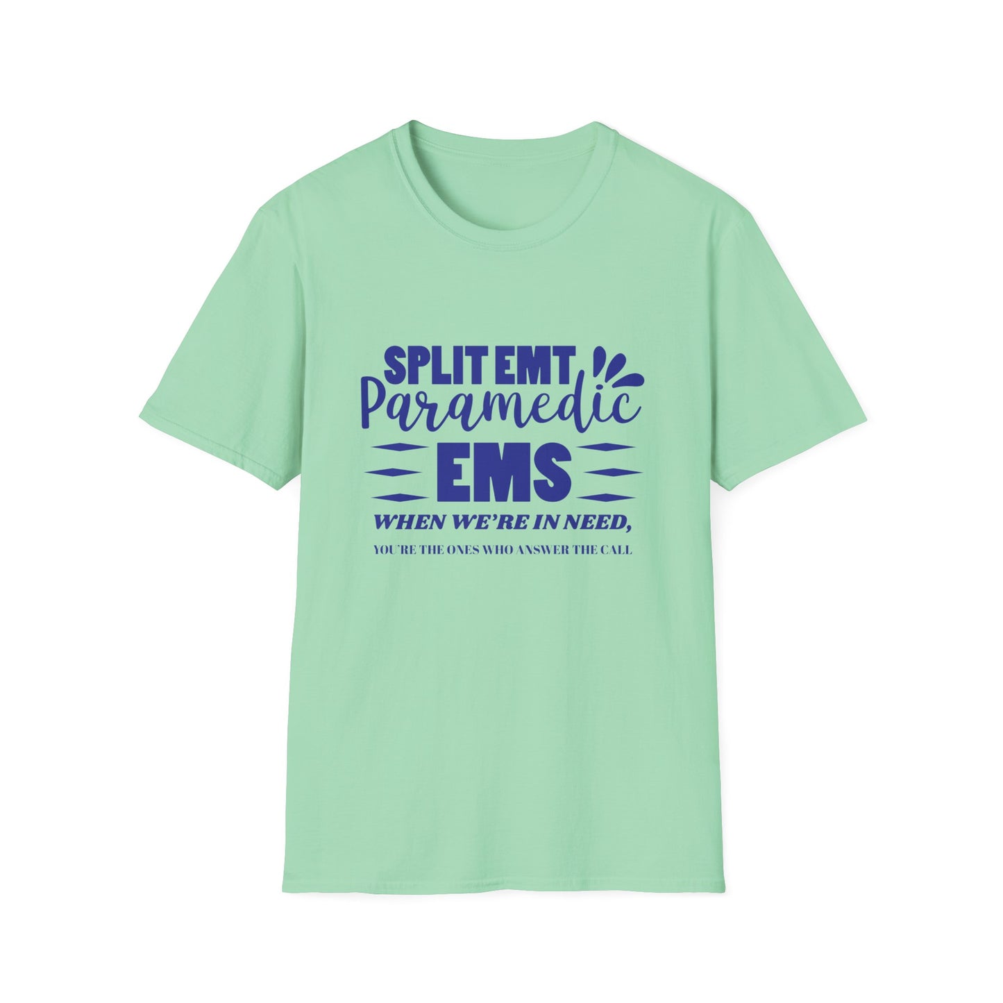 EMS Inspiration Softstyle T-Shirt – When we’re in need, you’re the ones who answer the call