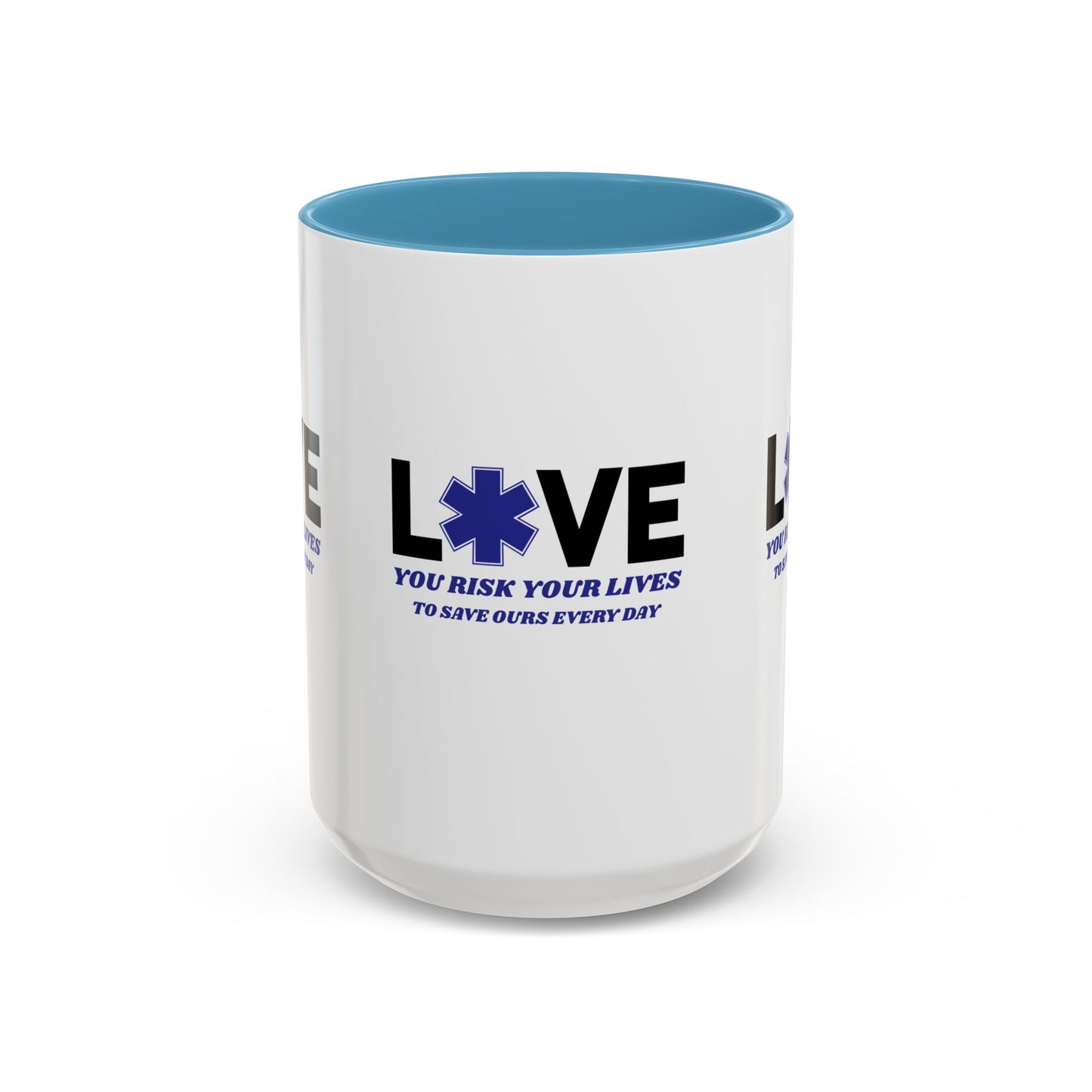 EMS Accent Coffee Mug – You risk your lives to save ours every day