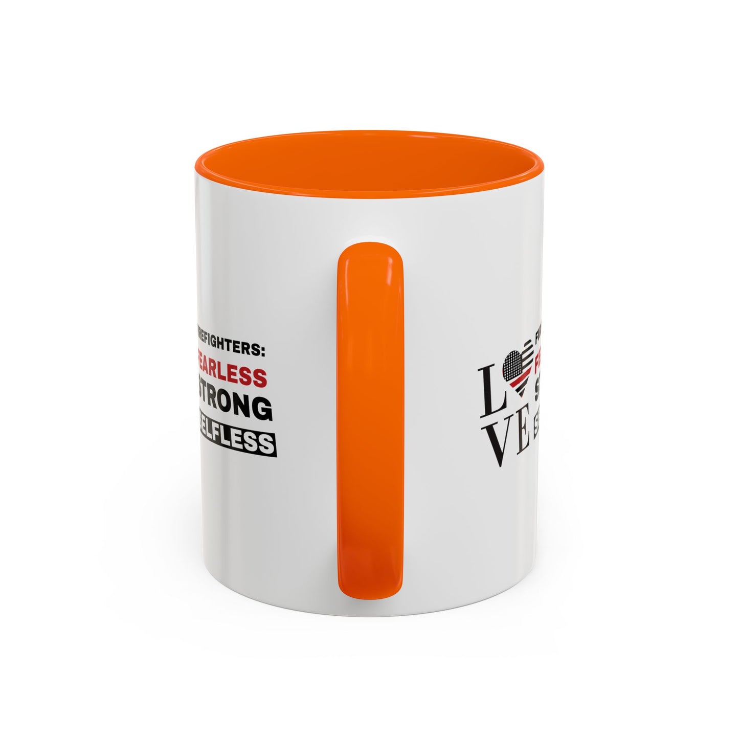 Firefighter Accent Coffee Mug – Firefighters: fearless, strong, selfless