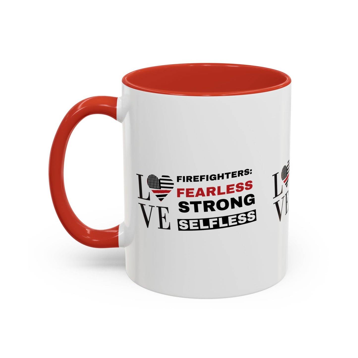 Firefighter Accent Coffee Mug – Firefighters: fearless, strong, selfless
