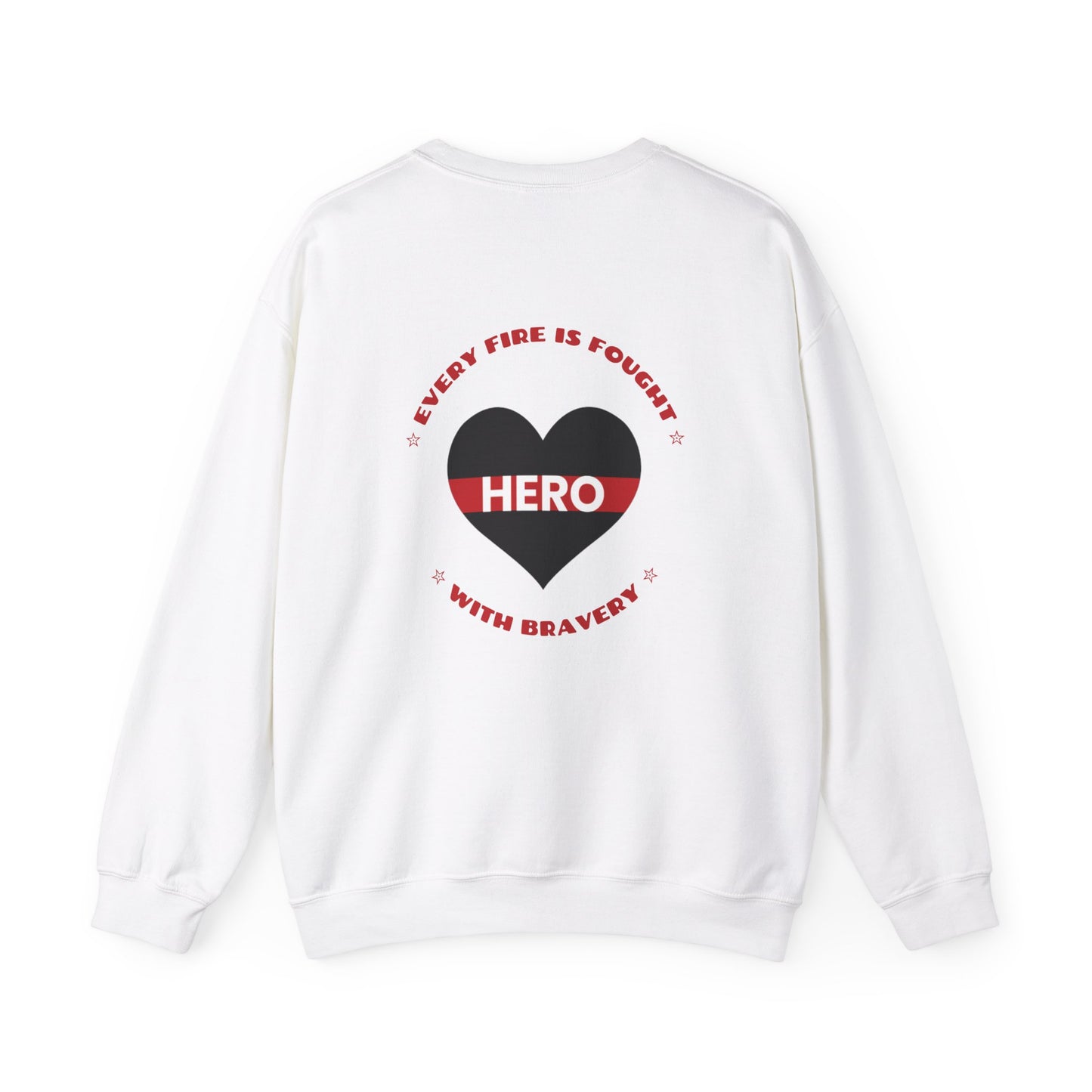 Firefighter Unisex Heavy Blend Crewneck Sweatshirt – Every fire is fought with bravery