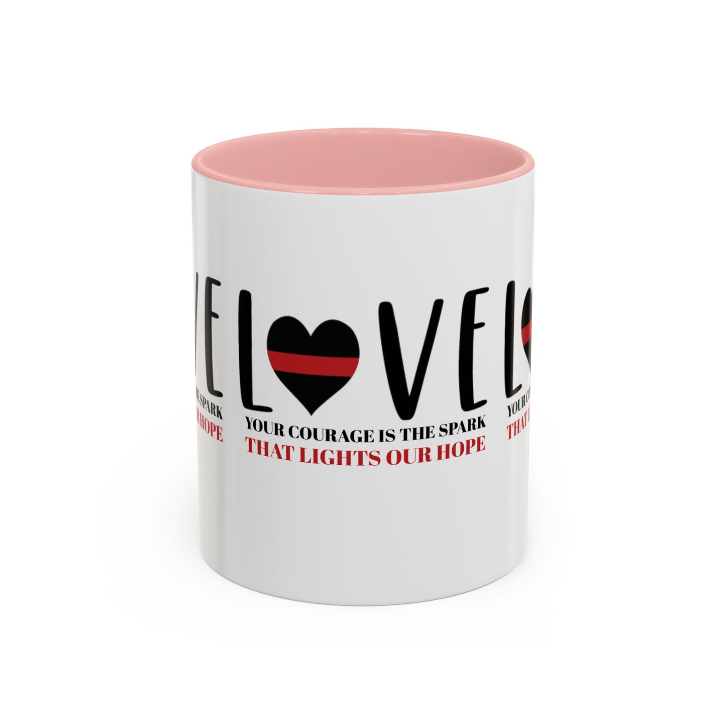 Firefighter Accent Coffee Mug – Your courage is the spark that lights our hope
