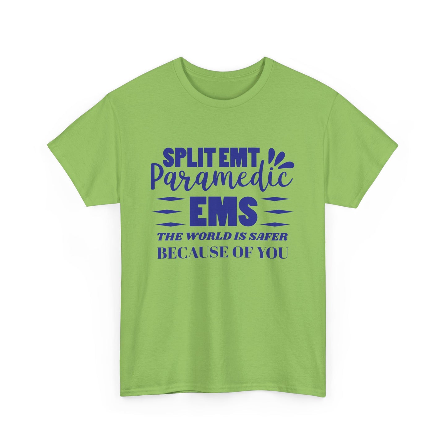 EMS Hero Tee – The World Is Safer Because of You