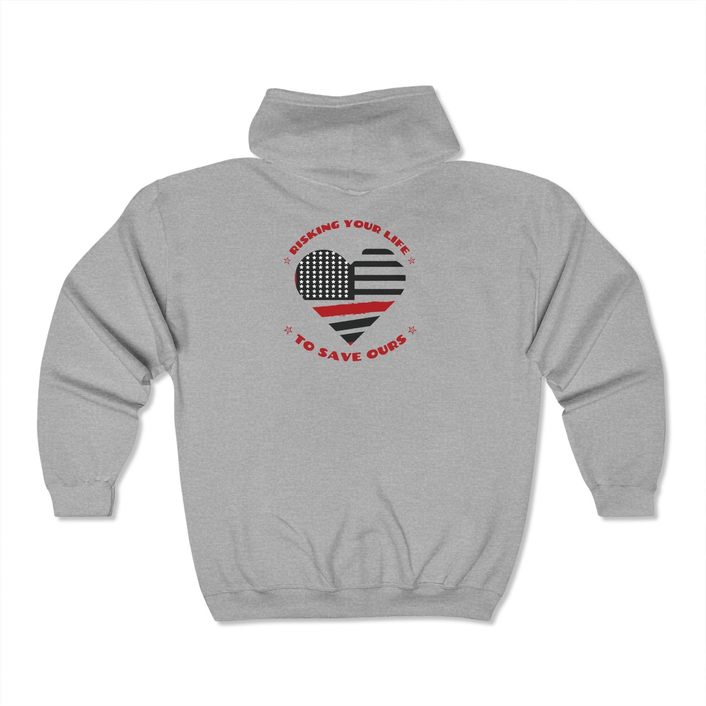 Firefighter Unisex Full Zip Hooded Sweatshirt – Risking your life to save ours